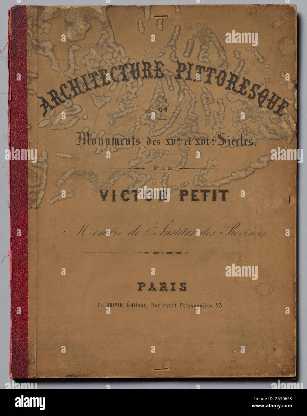 Architettura e pittoresco monumenti ou des XVeme. Et XVIeme. Siecles: Chateaux de France des XV et XVI siecles, pubblicato in 1860. Foto Stock