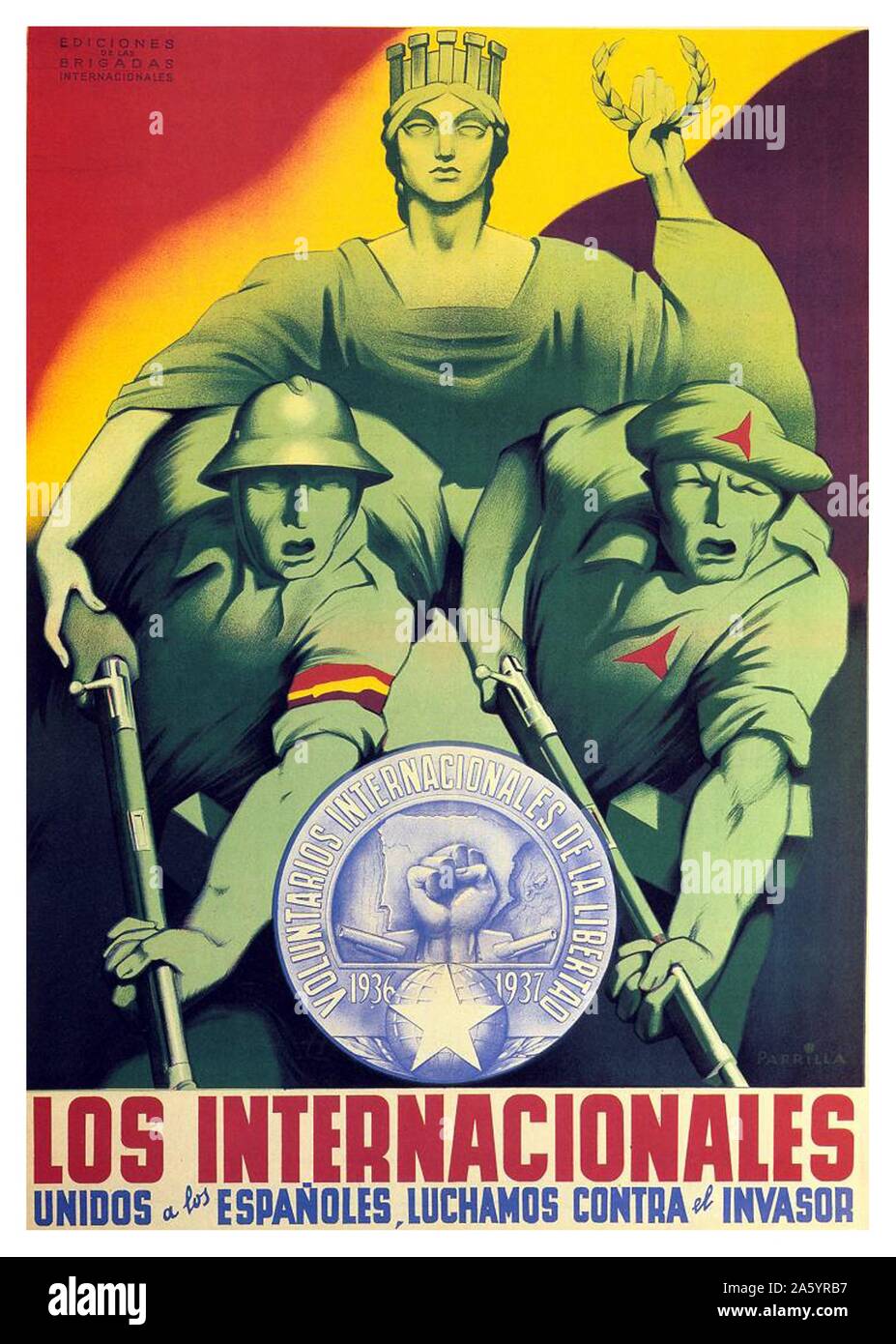 Le Brigate internazionali / Los Internacionales. Le Brigate internazionali uniti con la spagnola, contro la invador. Foto Stock