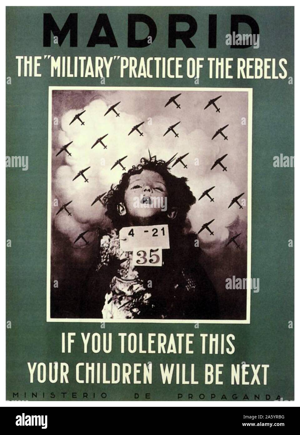 Madrid : i militari' pratica dei ribelli. Se si tollera questo, i vostri bambini saranno il prossimo. Ministerio de Propaganda. Foto Stock