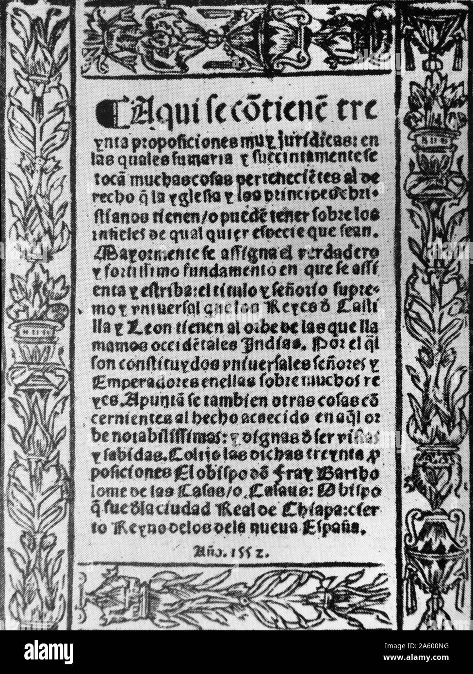 Treinta proposiciones muy jurídicas (c. 1548) da Bartolomé de las Casas (1474 - 1566) spagnolo frate domenicano; storico; il filosofo e teologo; giurista; il Vescovo di Chiapas nel Viceregno della Nuova Spagna; lo scrittore e chief apologista per essere indigeni ' avvocato o protezione universale di tutti gli indiani del indie spagnolo Foto Stock