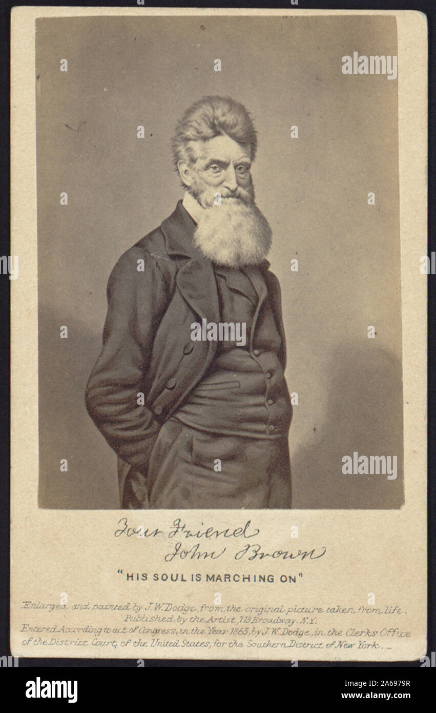 Il tuo amico John Brown - la sua anima è in marcia su / ampliata e dipinta da J.W. Dodge, dalla immagine originale prese dalla vita. Foto Stock