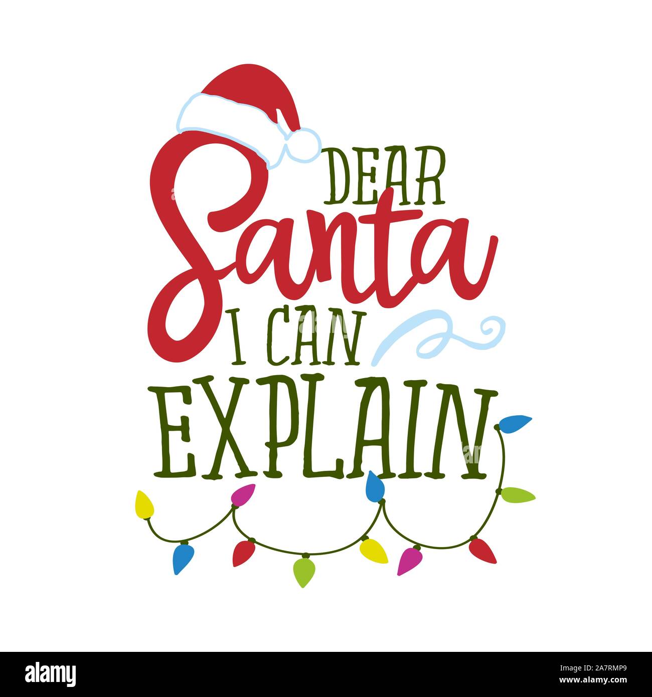 Cari santa, mi può spiegare - frase divertente per Natale. Disegnata a mano scritte per Natale biglietti di auguri e inviti. Buona per t-shirt, mug, dono, printi Illustrazione Vettoriale