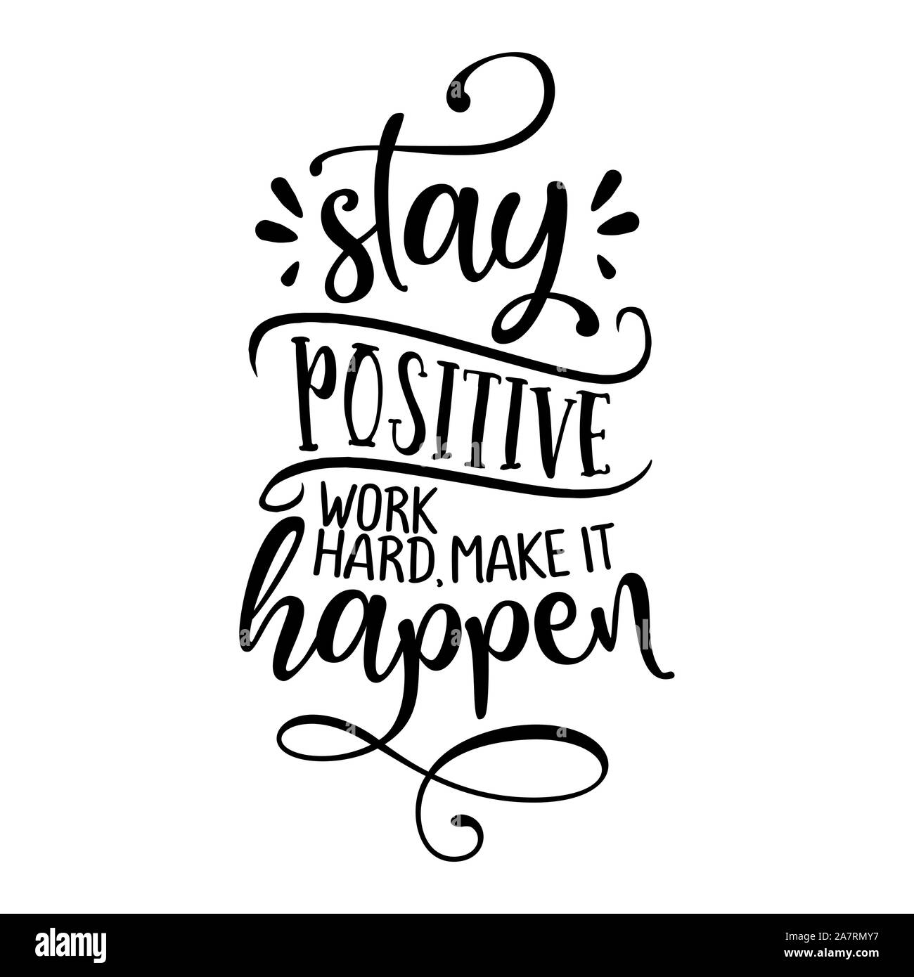 Rimanere positivo - lettering bella calligrafia preventivo. La sapienza manoscritta bigliettino. Motivazione poster. Vettore di moderno design. Illustrazione Vettoriale