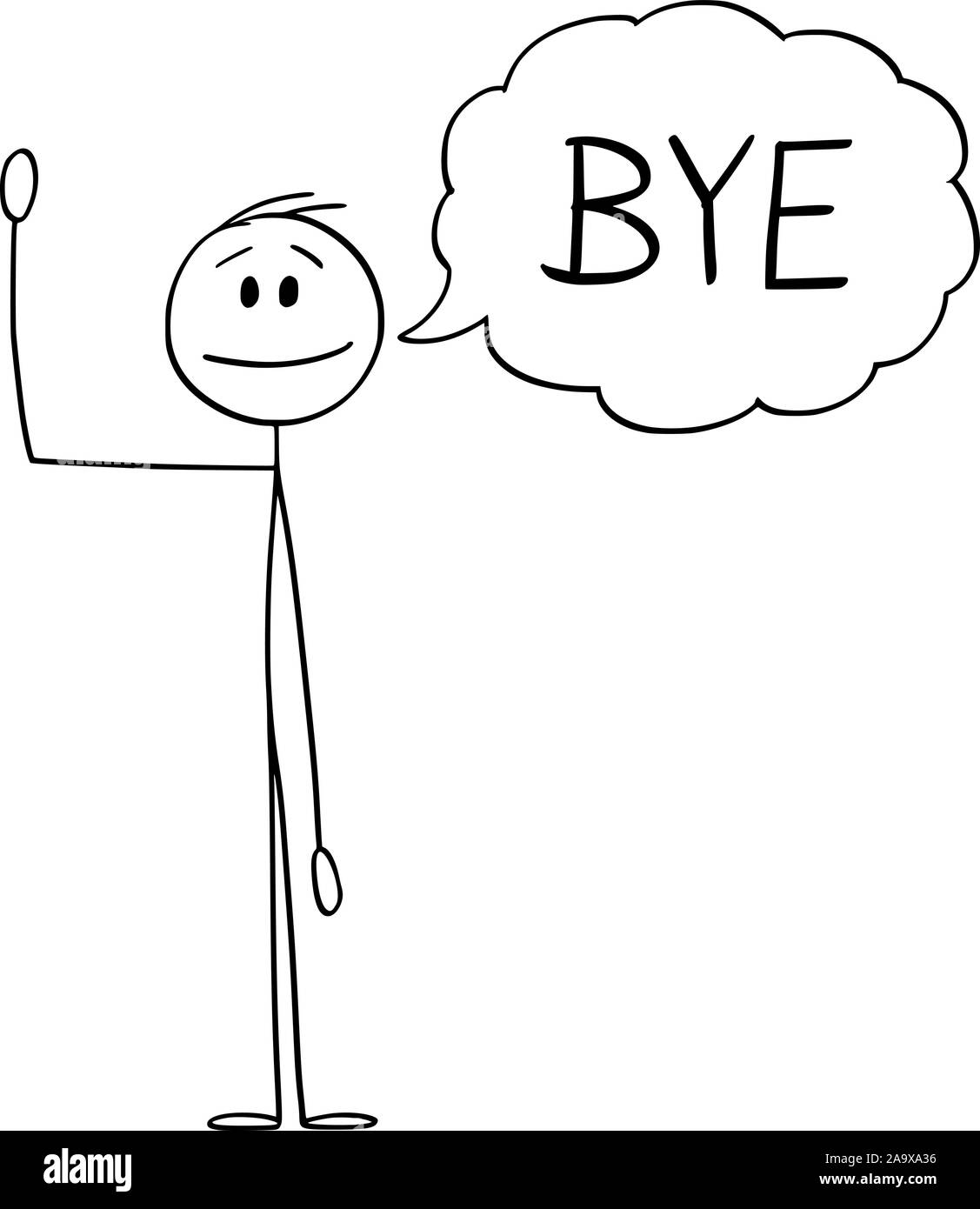 Vector cartoon stick figura disegno illustrazione concettuale dell'uomo o imprenditore agitando la mano e saluto con bolla di testo o discorso dicendo a palloncino bye. Illustrazione Vettoriale