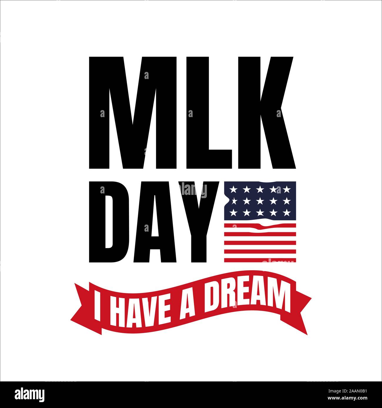 Martin Luther King Jr. giorno. lettering testo ho un sogno. Bandiera americana. MLK Banner del memorial day. Illustrazione Vettoriale. Illustrazione Vettoriale
