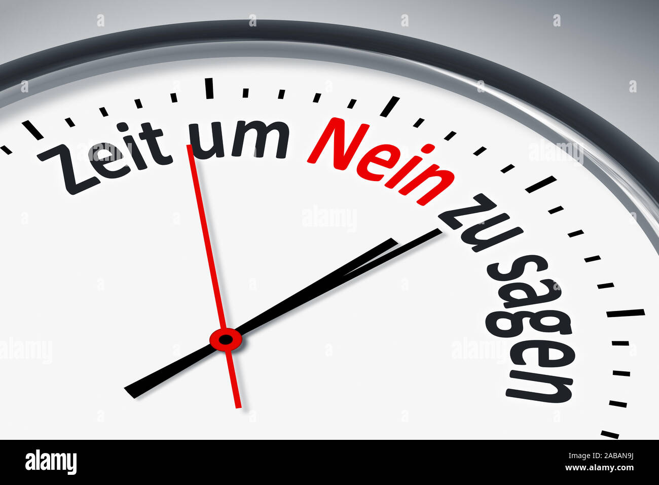 Ein simples Ziffernblatt mit der Aufschrift: 'Zeit um Nein zu sagen' Foto Stock