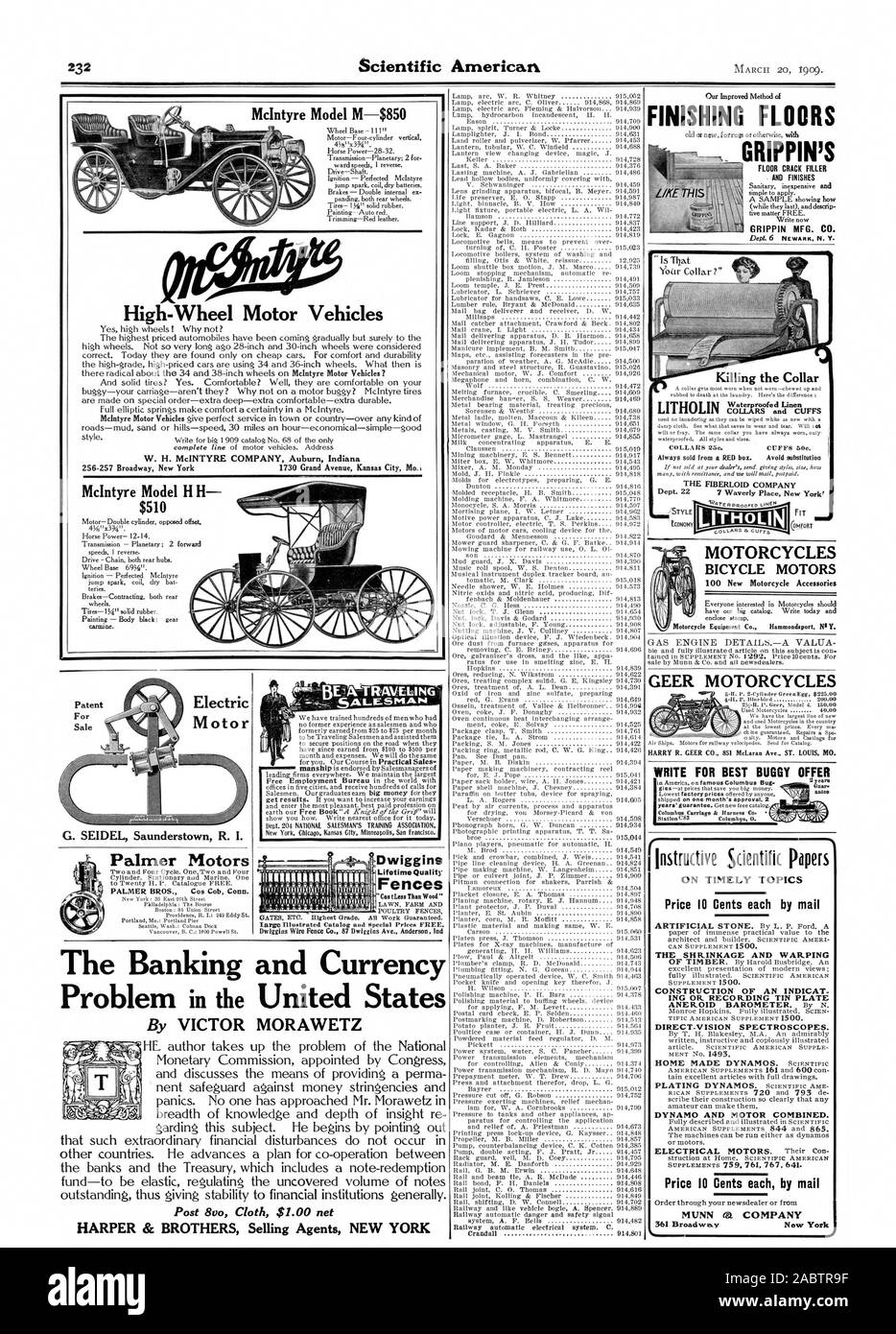 Mcintyre modello M-$850 High-Wheel Autoveicoli W. H. MCINTYRE AZIENDA Auburn Indiana $510 Motore Elettrico brevetto per vendita motori Palmer Il settore bancario e la valuta . Post 8v panno $1.00 net HARPER & BROTHERS AGENTI DI VENDITA NEW YORK Dwiggins Lifetime recinzioni di qualità "Codas di legno " PRATO FARM e recinti di pollame GRIPPIN pavimento del crack del bocchettone di rifornimento e di finiture GRIPPIN MFG. CO. Uccidere il collare impermeabilizzata biancheria collari 25e. Polsini 50e. FIBERLO1D AZIENDA 7 Waverly Place New York' motocicli Motori bicicletta Il Dept. 22 GEER MOTOCICLI 40.00 SCRIVERE PER IL MIGLIOR BUGGY OFFRONO I %orecchie remo. Columbus istruttivo Foto Stock