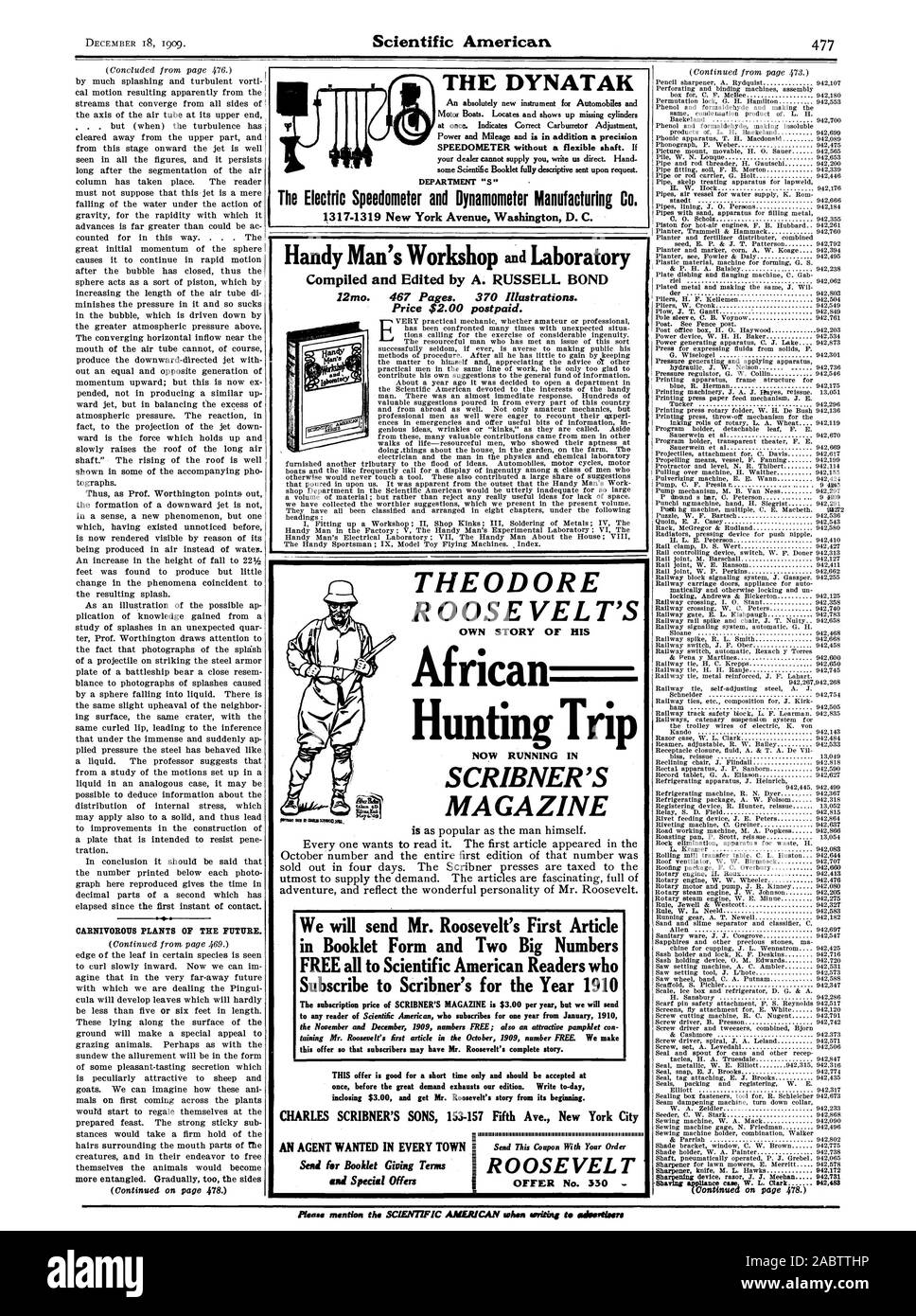 Compilato ed edito da A. RUSSELL BOND 22mo. 467 pagine. 370 illustrazioni. Prezzo $2.00 postpagato. Piante carnivore del futuro. Il DYNATAK Il Tachimetro elettrico e il dinamometro Manufacturing Co. 1317-1319 New York Avenue a Washington D.C. Theodore Roosevelt LA PROPRIA STORIA DELLA SUA African Hunting Trip MAGAZINE invieremo il sig. Roosevelt primo articolo in forma di opuscolo e due grandi numeri liberi tutti di Scientific American lettori wh Iscriviti a Scribner per l'anno 1910 il prezzo di sottoscrizione di Scribner della rivista è di $3,00 all'anno ma invieremo questa offerta in modo che gli abbonati possono avere Mr Foto Stock