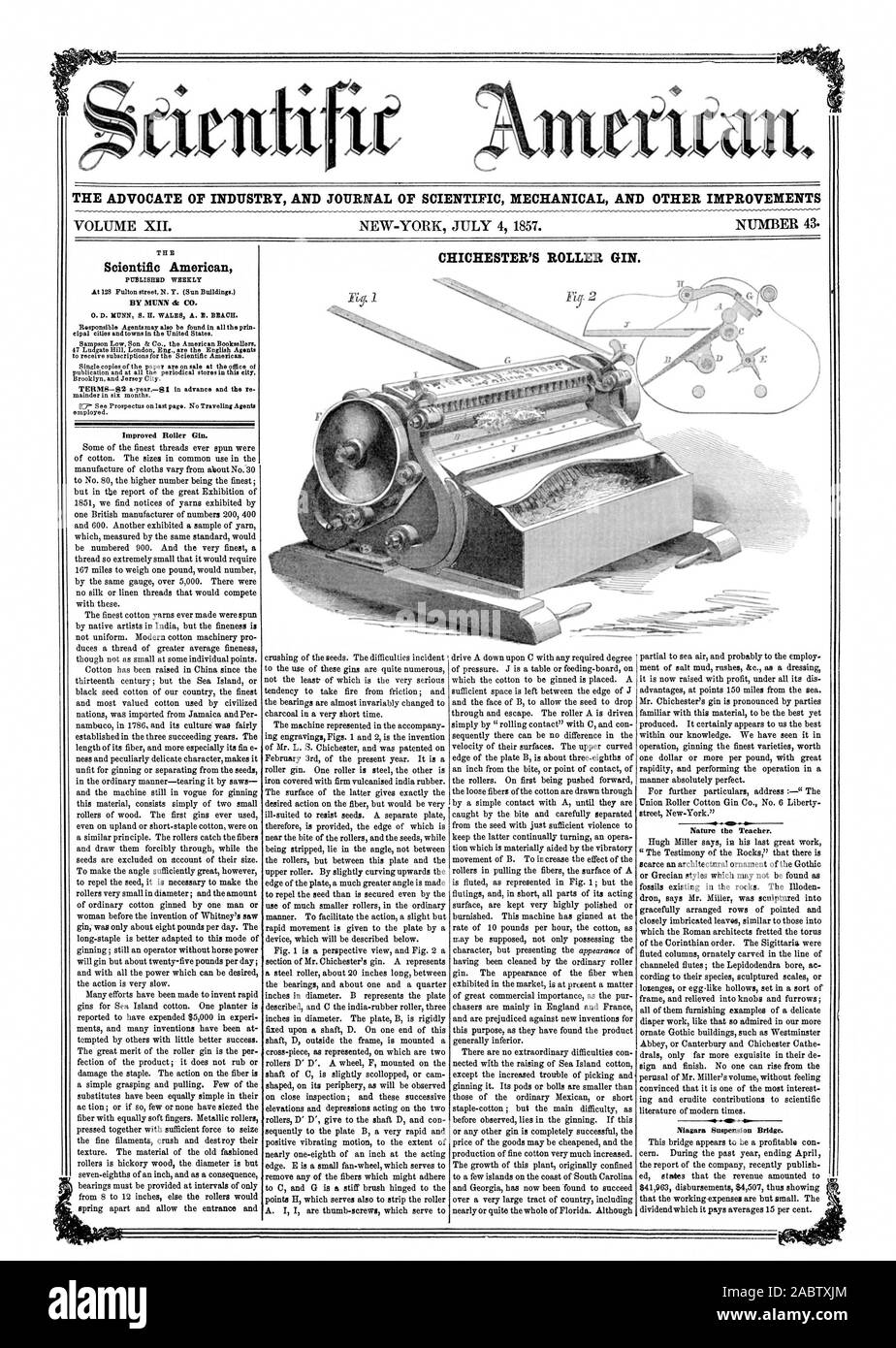 L' AVVOCATO DI INDUSTRIA E UFFICIALE DELLA MECCANICA SCIENTIFICA E ALTRI MIGLIORAMENTI CHICHESTER RULLO DEL GIN. Scientific American DA MUNN dc CO. Rullo perfezionato il gin. La natura del maestro. Niagara Suspension Bridge, 1857-07-04 Foto Stock