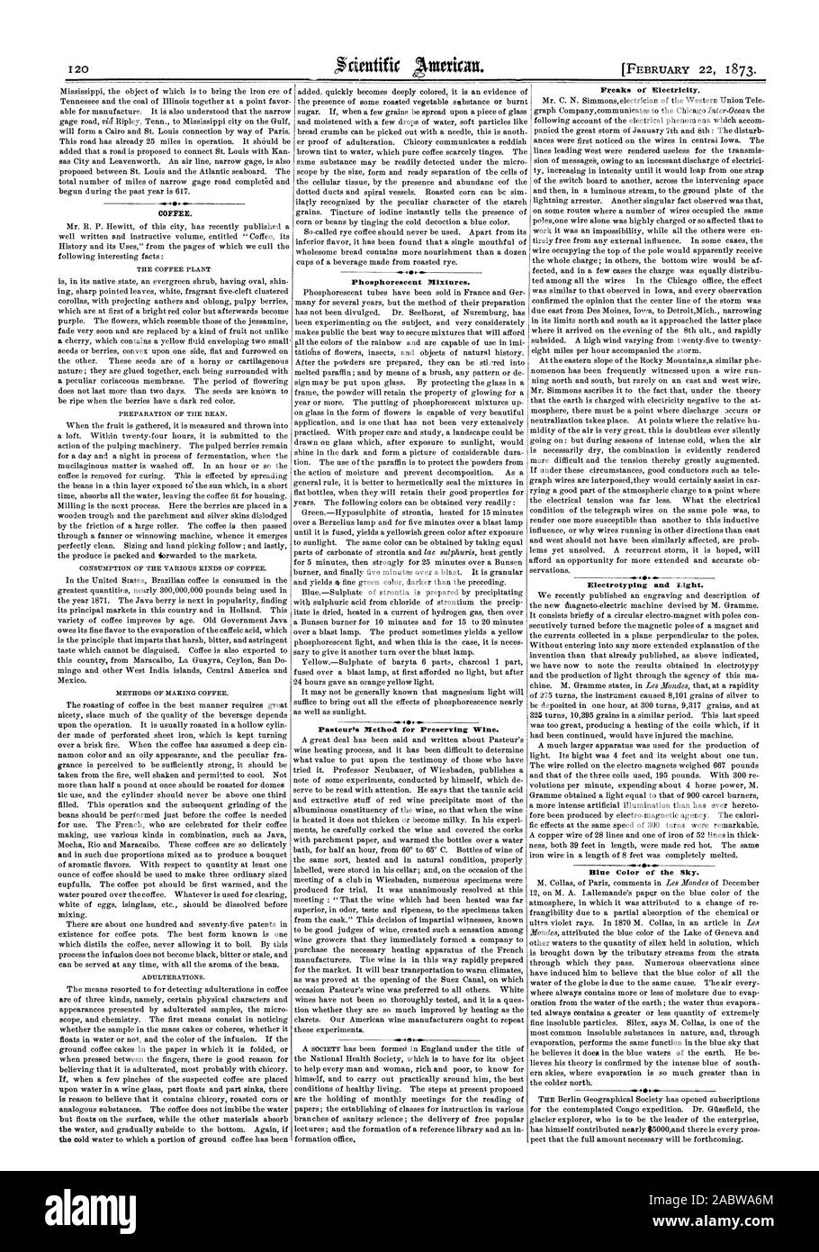 Il caffè. Miscele fosforescente. Freaks di elettricità. .Ilk.- galvanoplastica e luce. Il colore blu del cielo. Pasteur il metodo per la conservazione del vino., Scientific American, 1873-02-22 Foto Stock