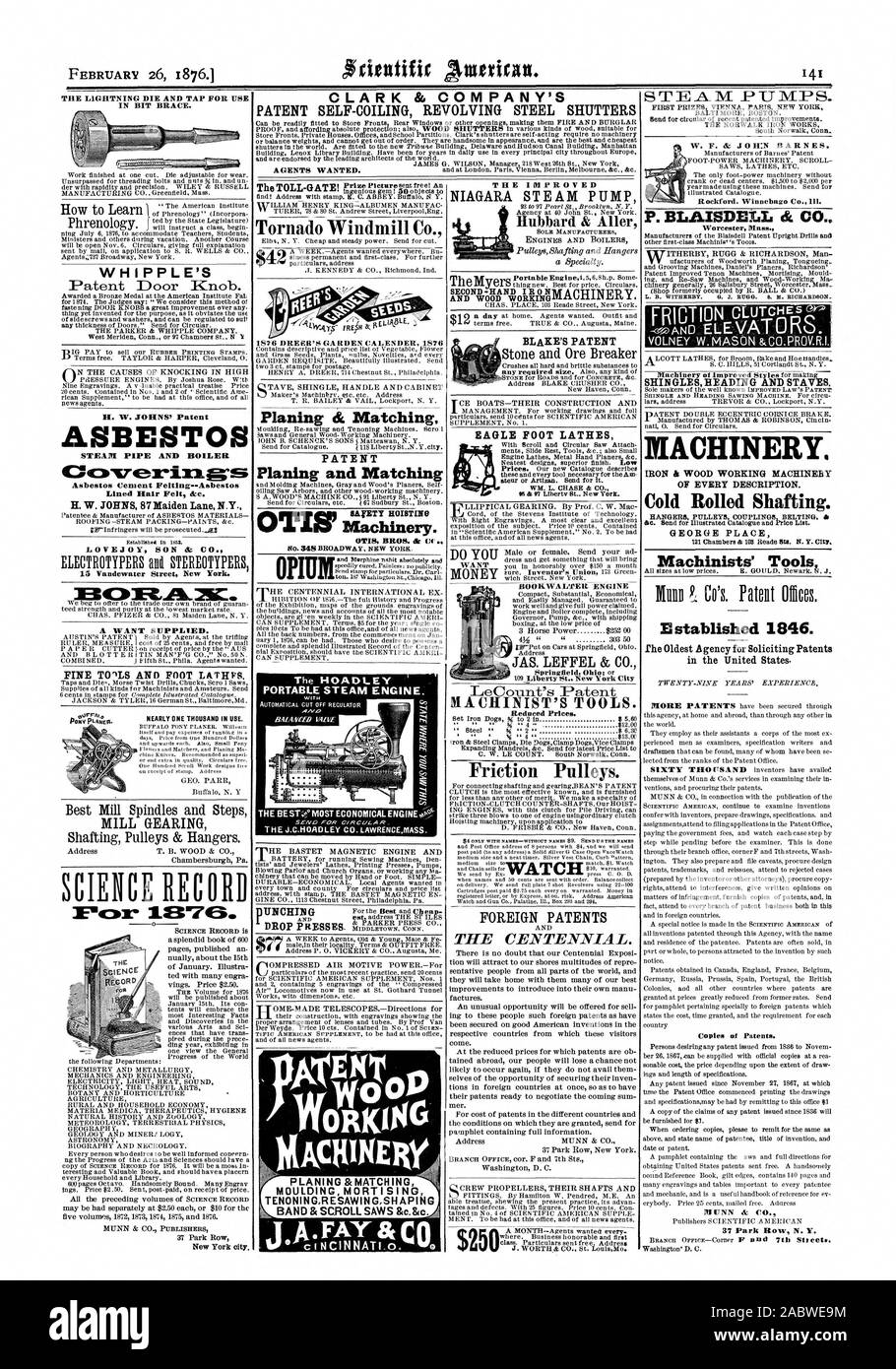 Di ogni descrizione. Laminati a Freddo di scopare. GEORGE luogo macchinisti degli strumenti più antichi di matrice Agenzia per sollecitare i brevetti negli Stati Uniti. Le copie dei brevetti. MUNN & CO. 37 Park Row N. Y. & planante. Domanda di brevetto corrispondente piallatura e Matching OTI HOISTIN sicurezza macchinari. Il HOADL EY PORTABLE motore di vapore. -1 L'ESSERE ST ce la maggior parte motore economico 09piorter wo likoRKNG IstActuttERy01 &PLANANTE MATCHING MORTASATURA DI STAMPAGGIO TENONINGRESAWINGSH SCIMMIOTTARE BAND & seghe di scorrimento &c. &E. Il MIGLIORAMENTO E LA LAVORAZIONE DEL LEGNO NIAGARA STE POMPA AM Hubbard & Aller prezzi ridotti. Le pulegge di frizione. Brevetti STRANIERI DEL CENTENARIO Foto Stock