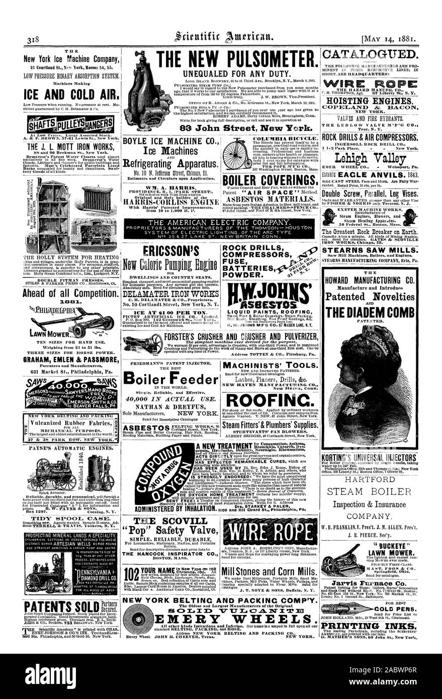 Rientific Auttrion. Il J. L. MOTT IRON WORKS T H E ineguagliabile per alcun dazio. Le macchine per il ghiaccio Apparato di refrigerazione. Le stime e le circolari al momento dell'applicazione. WM. A. Harris. La provvidenza R. I. (PARK STREET) HARRIS-COULISS motore da 10 a 1000 H. P. COLUMBIA BICUCLE. Il papa l(12F'G (20 rivestimenti di caldaia. ''Aria lo spazio " fune di hissage motori. La valvola di Ludlow M'F'G CO. Perforatrici da roccia & compressori d'aria. INGERSOLL ROCK DRILL CO. 1 1-2 Park Place New York. Lehigh Valley E1IE IL VOLANTE CO. Weissport Pa. a doppia vite parallele. Gamba morse. EXETER MACCHINA FUNZIONA New York macchina del ghiaccio Azienda Macchine Foto Stock