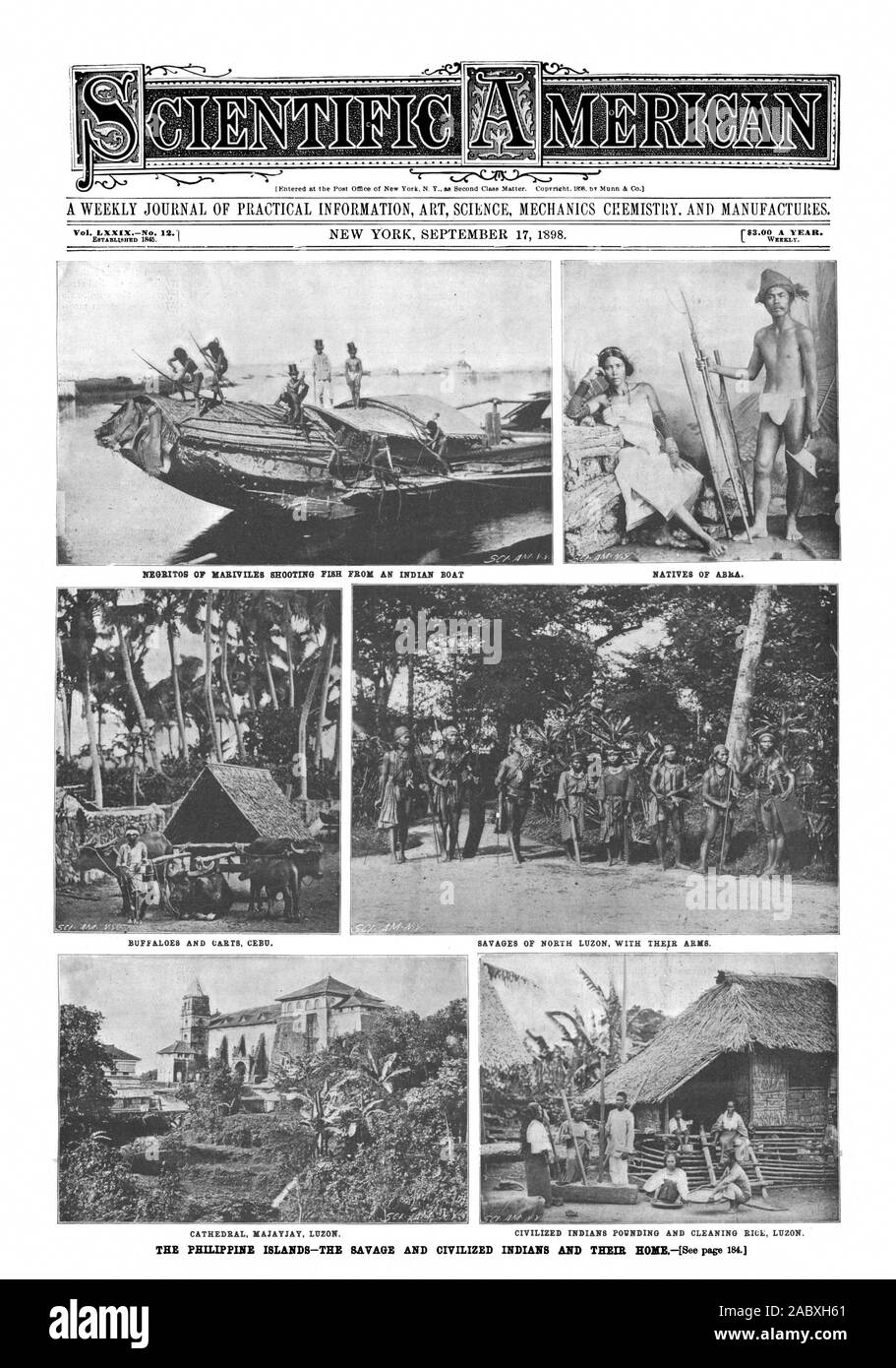 Un giornale settimanale di informazioni pratiche arte scienza meccanica chimica. E PRODUCE. Iscritto al poeta ufficio di New York N. Y. come seconda Claes Importa. Copyrieht.103. Da Munn & Co.) [53.00 l'anno. Settimanalmente. Vol. LXXIXNo. 12.1 STABILITO 1845 nativi di ABkA NEGRITOS DELLE RIPRESE MARIVILES pesce da un indiano barca bufale e carretti CEBIL SELVAGGI DEL LUZON DEL NORD con le loro braccia. Cattedrale MAJAYJAY LUZON. Gli indiani civilizzato la battitura e pulizia RICL LUZON. Le isole filippine-selvaggia e civile di indiani e la loro casa[vedere pagina 184], Scientific American, 1898-09-17 Foto Stock