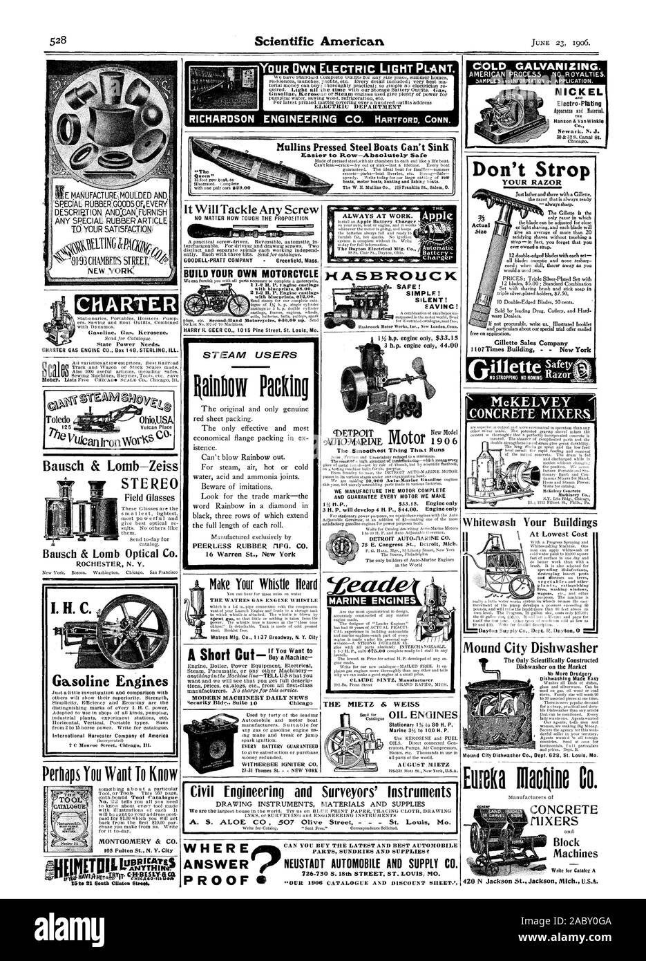 Proprio la luce elettrica impianto. Non Strop TUO RASOIO appena la schiuma e la barba con un Gillette. TheGillette è il o lightshaving e ciascuna pala si tutte le lame asceptic e nessuno resharp 12 lame $5.00 ; Standard combinazione 10 Double-Edged lame 50 centesimi. Gillette Sales Company nichel ad Amman e materiale. T Hanson& VanINinkle co. La zincatura a freddo. Processo americano. 0 DIRITTI D'AUTORE. McKELVEY betoniere discolpare i Vostri edifici a più basso costo di approvvigionamento di Dayton Co. Dept. R Dayton 0 --0TING&PAC NUOVA CARTA YORKI Bausch & Lomb-Zeiss giovenco Bausch & Lomb Optical Co. ROCHESTER N. Y. MONTGOMERY & CO. Esso W Foto Stock