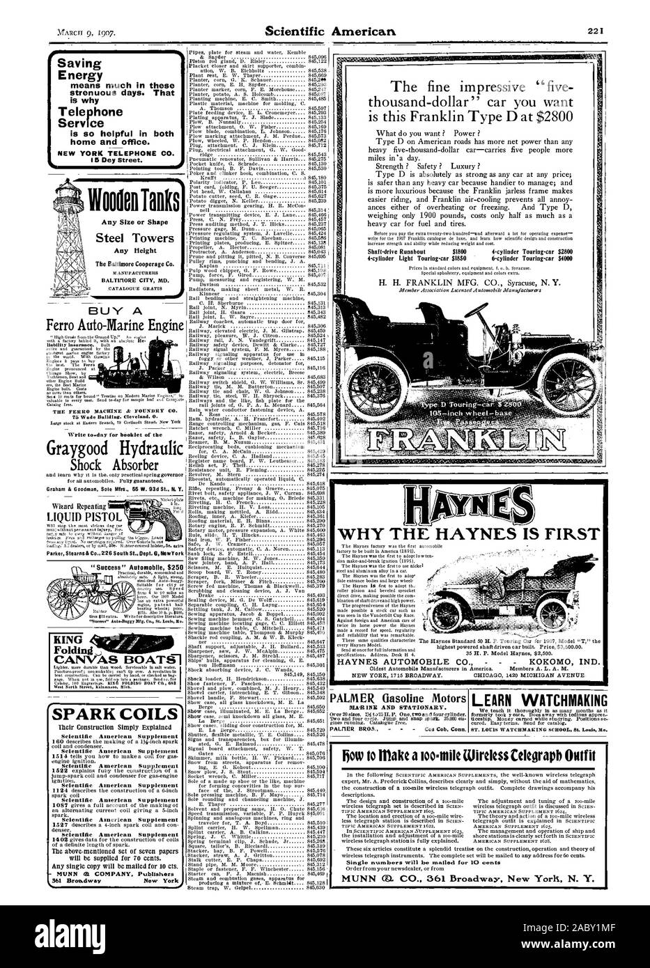 73 Wade edificio Cleveland 0. Acquista un ferro Auto-Marine Graygood motore ammortizzatore idraulico [ Risparmiare energia significa molto in queste giornate di estenuanti. Questo è il motivo per cui il servizio telefonico è così utile sia in casa e in ufficio. NEW YORK TELEPHONE CO. 15 Dey Street. Qualsiasi dimensione o forma di torri di acciaio di qualsiasi altezza il Baltimore Cooperage Co. La città di Baltimora MD. Scrivere a-giorno per booklet della multa impressionante ' cinque migliaia di dollari di ' auto vuoi albero-drive utilitaria $1800 a 4 cilindri Touring Car $2800 4 cilindri di luce-Touring Car $1850 a 6 cilindri Touring Car $4000 Parker Stearns & Co.226 South St Dept. G Nuovo Foto Stock