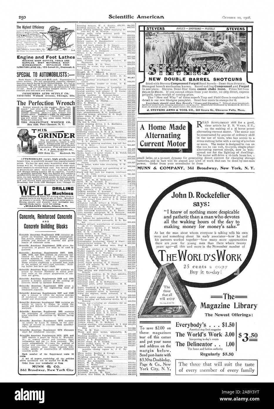 Motore e piede torni macchina negozio abiti GLI STRUMENTI E I MATERIALI DI CONSUMO. Materiali migliori. Ottima fattura. Catalogo speciale GRATUITO PER AUTOMOBILISTS: consumatori ALIMENTAZIONE AUTOMATICA CO. 1252-1254 Wabash Avenue Chicag Mali. La perfezione la chiave la chiave di perfezione CO. Scatola porta 426 Chester N. Y. NUOVA DOUBLE BARREL FUCILI MUNN & COMPANY 361 Broadway New York. N. Y. John D. Rockefeller dice: e patetico che un uomo che dedica tutte le ore di veglia del giorno t fare soldi per i soldi dell'amore." IL MONDO DEL LAVORO La Casa con motore in corrente alternata libreria rivista le offerte più recenti: Everybody's . . . $1.50 Il Foto Stock