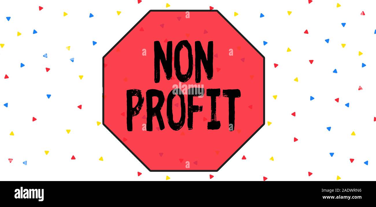 Conceptual la scrittura a mano che mostra senza scopo di lucro. Concetto significato tipo di organizzazione che non guadagnare profitti per i suoi titolari multicolore di forma triangolare Foto Stock