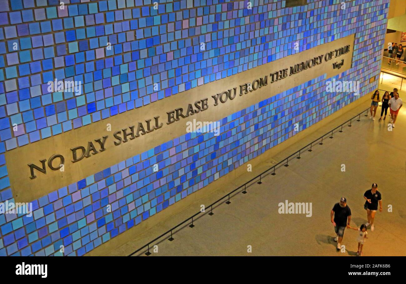 09/11 - 0911 - National September 11 Memorial Museum, One World Trade Center, Lower Manhattan, New York City, Ny, Usa, Nessun Giorno Ti Cancellerà Foto Stock