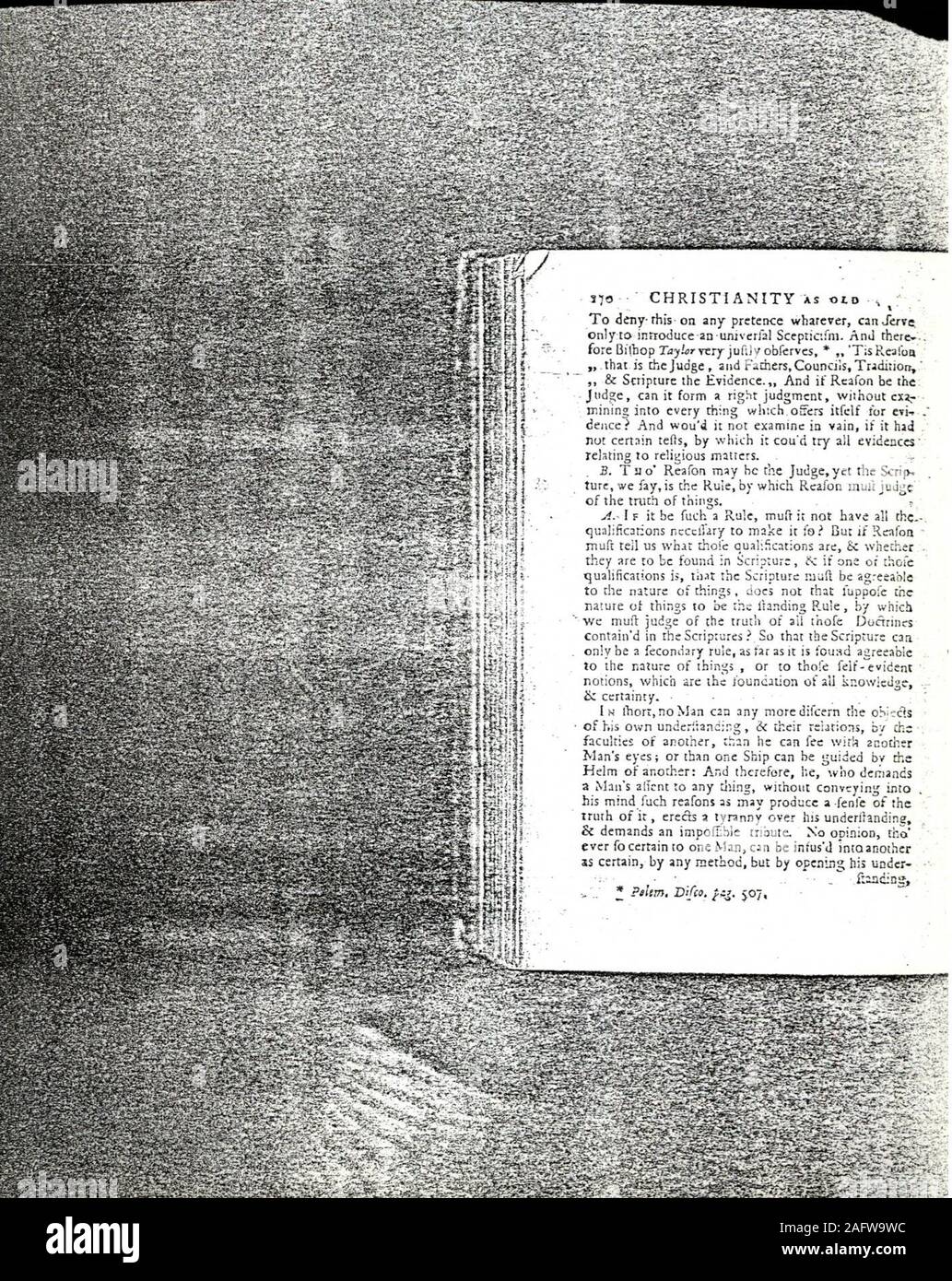 . Il Cristianesimo antico come la creazione o il vangelo, la ripubblicazione della religione della natura. ^ra^i^s^^r. • Il Cristianesimo come oio .., a negare questo su qualsiasi pretesa wharever, canJerveonly per introdurre un univerfal Scepticfm. E vi- .fore Bilbop TayUrrerj jufljy obferves, * " Tis Rcafon" che è il giudice e padri, consigli, tradizione, ,, & Scrittura le prove., e se Rcafon essere theJudge, può formare un retto giudizio, senza cxarmining in ogni cosa wlr.ch offre itfelf tor evi- .deuce? E woud essa non esamina invano, se hadnot taluni teds, mediante il quale esso couri provare ail evidenc Foto Stock