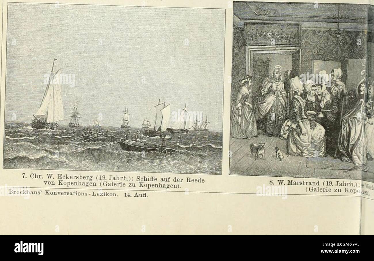 . Brockhaus Konversations-Lexikon. 4. Ferd. Fagerlin (19. .Taliib.,: Eifersucht(ftationalmuseum ui .^tnrkhulm), 5. G. 0. Cederström (19. Jahrh.)- Die 1Schweden getia-en {Nationaliu::. ^ ^^VT; ^??^"?s^^rg (19. Jahrh.): Sohiffe auf der Reedevon Kopenhagen (Galerie zu Kopenhagen). Brockhaus Konversations-Lexikon. 14. Aufl. !Egli Kunst, n. Foto Stock