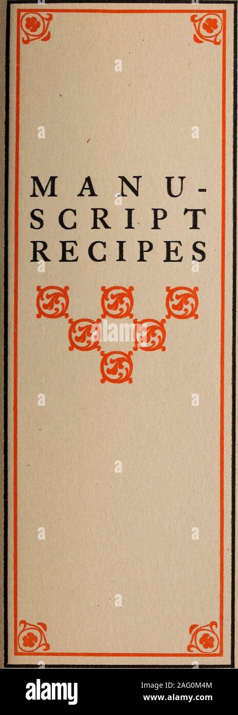 . Un centinaio e un dessert. 73. Manoscritto manoscritto Ricette Ricette Ricette manoscritto autografo manoscritto Ricette Ricette Ricette manoscritto autografo indice delle ricette budini, cotta pagina Apple mela cotta gnocchi Betty Brune Cocoanut • • • • • • • • 3 3 • 45 Dorchester . " . 5 Feather CottageLallah Rookh • • • 6. 6 Pop CornPuffs • • 7• 7 Purnell . . 8 Queen , . 8 Riso . 9 TapiocaViennese • • • 9 IO budini, bollito o cotto a vapore Apple Puff .Beckwith • • • 13J3 riso bollito . . 14 marrone . . 14 Cherry Roly PolyChristmas • • . 1415 Fig .Tedesco • • . 1616 Graham , , • 17 prugna . . 17 Suet . t . 18 Chi Foto Stock