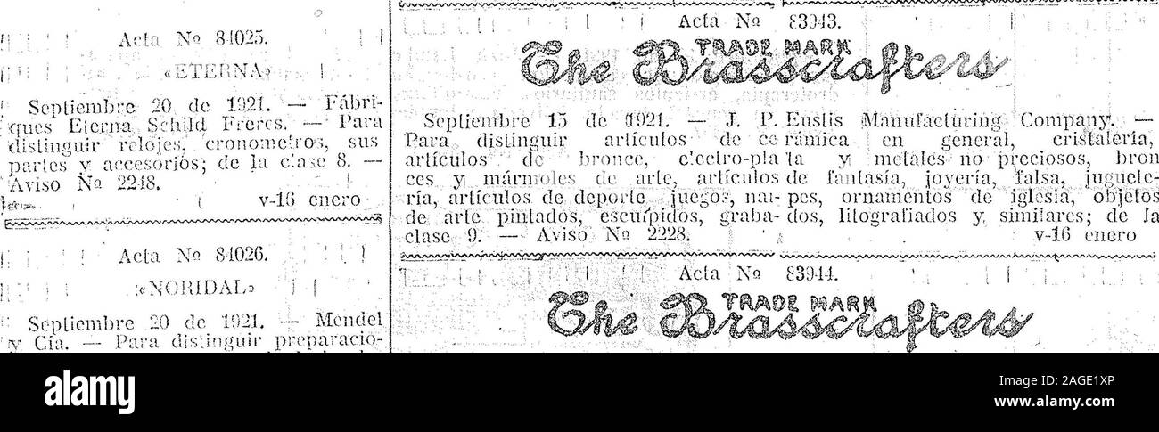 . Boletín Oficial de la República Argentina. 1922 1ra sección. U ? Acta n. S3/6-1. ; | "EL CAMPO&GT; - Septiembre 16 de 102!. - José R.Serres. - Para distinguir publicación?nes e impresiones ue generale, de laclase 18; - Aviso Na 2335. v-16 enero Septiembre 15 de 1021. - Torio- sa linos. - Para distinguir mueble-ría, tbanislerí t, de o-un ione, tapicería, colchonería, carpintería, de la clase13. - Aviso N&LT;¡ 2226. | ggg¡ ja, ?. ? V-16 enere. Septiembre 15 de 1921. - J. P. Euslis Manuiacluring Company. -Ara distinguir mueblería, ebanistería decoración, tapicería, colchonería, carmateria, de la c Foto Stock