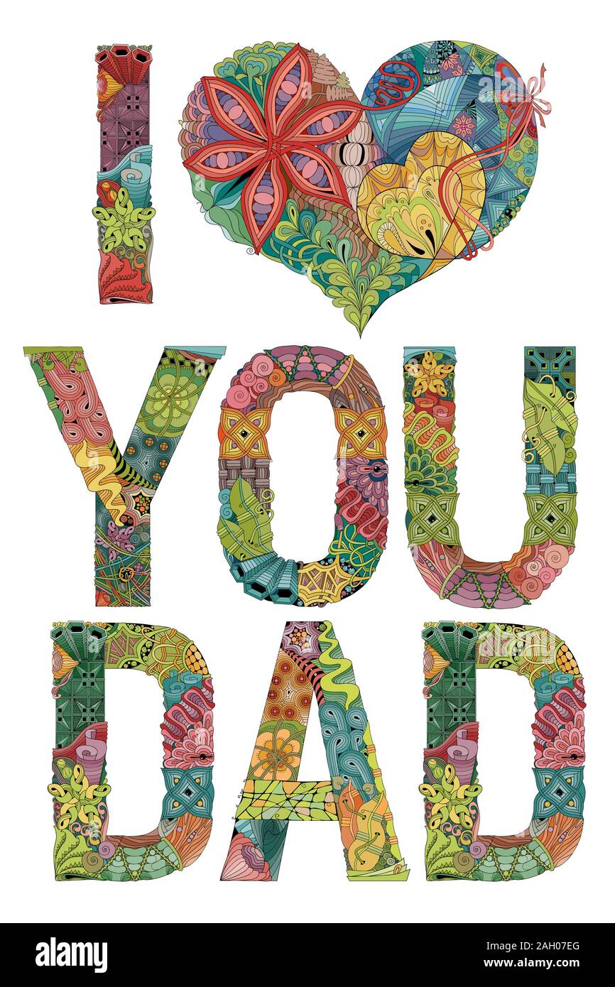 Parole TI AMO papà. Vettore zentangle decorativo oggetto Illustrazione Vettoriale