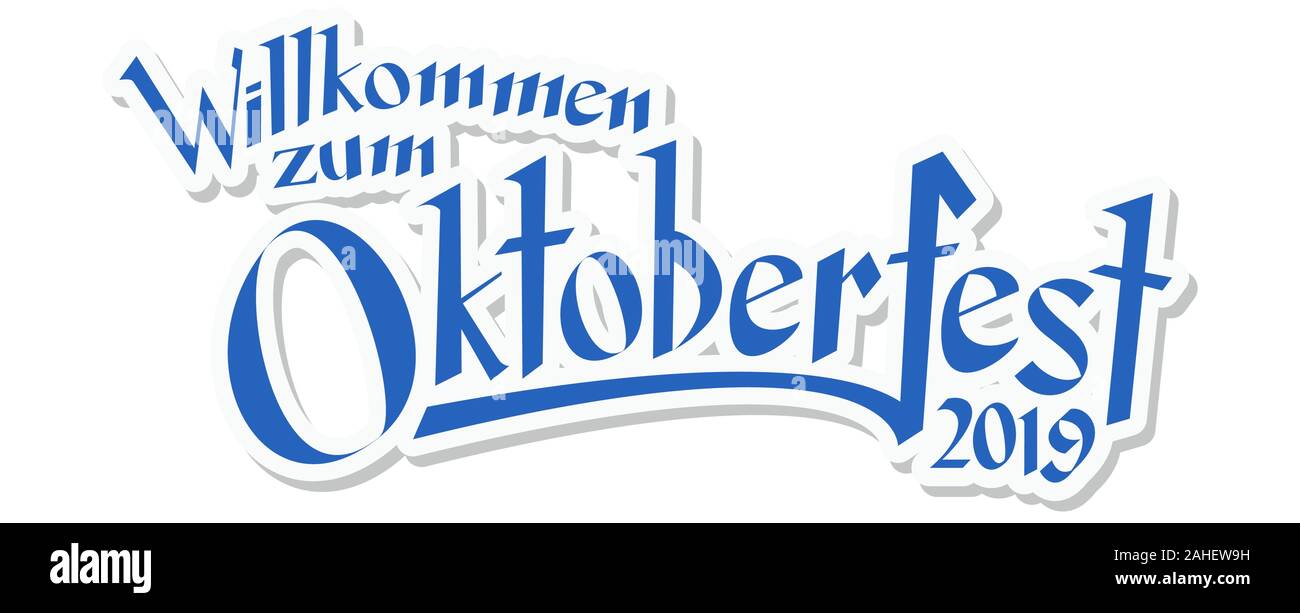 EPS 10 file vettoriale con blu e bianco la testata con il testo Benvenuti al Oktoberfest 2019 (in tedesco) Illustrazione Vettoriale