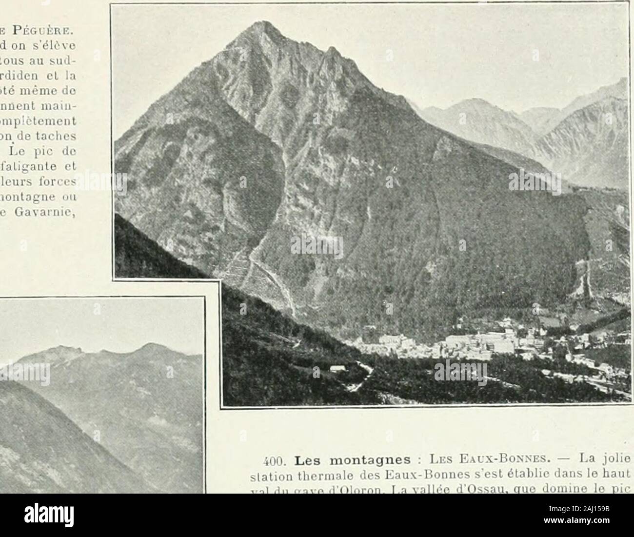 Album géographique: La Francia . 400. Les montagnes : Les Ealx-Bonxes. - La joliestation thermale dos Kaux-Bonnes sest établie dans le hautval du diede dOloron. La Vallée dOssau, que domine le picdu Midi, est riche en jaillissements de sources sulfureusesqui sont captées et amenées dans les établissements bal-néaires. Là aussi la beauté du site ajoute à la biejifaisancedes eaux. 4ÛL Les montagnes ; Labunz. Entrée du IIourat. -Plus sauvage est le pa^sage de Larunz, dans ce val dOssau siriche en merveilles naturelles. Là, Au Pied du pic de Bergoucoule, au fond dun étroit ravin, Onu courant deau tou Foto Stock Album géographique: La Francia . 400. Les montagnes : Les Ealx-Bonxes. - La joliestation thermale dos Kaux-Bonnes sest établie dans le hautval du diede dOloron. La Vallée dOssau, que domine le picdu Midi, est riche en jaillissements de sources sulfureusesqui sont captées et amenées dans les établissements bal-néaires. Là aussi la beauté du site ajoute à la biejifaisancedes eaux. 4ÛL Les montagnes ; Labunz. Entrée du IIourat. -Plus sauvage est le pa^sage de Larunz, dans ce val dOssau siriche en merveilles naturelles. Là, Au Pied du pic de Bergoucoule, au fond dun étroit ravin, Onu courant deau tou Foto Stock