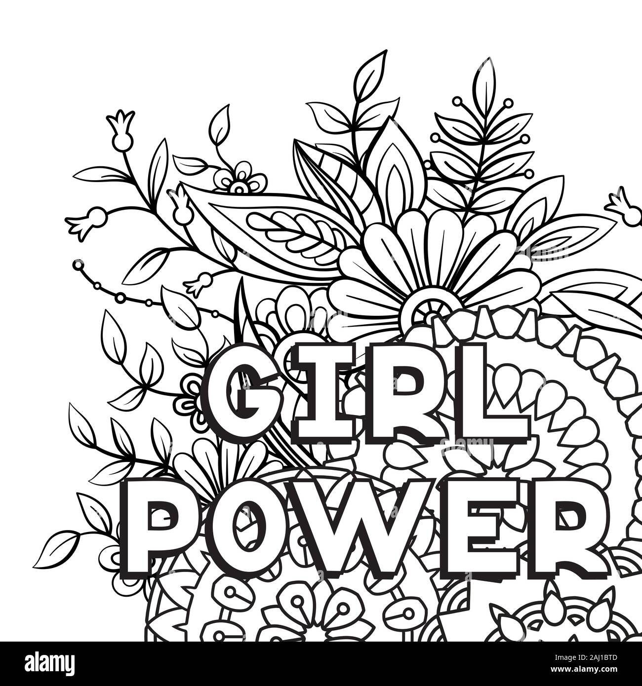 Girl Power frase. Il femminismo preventivo e la donna lo slogan motivazionale. Isolato su sfondo bianco. Bianco e nero illustrazione vettoriale. Ideale per la colorazione di pagina Illustrazione Vettoriale
