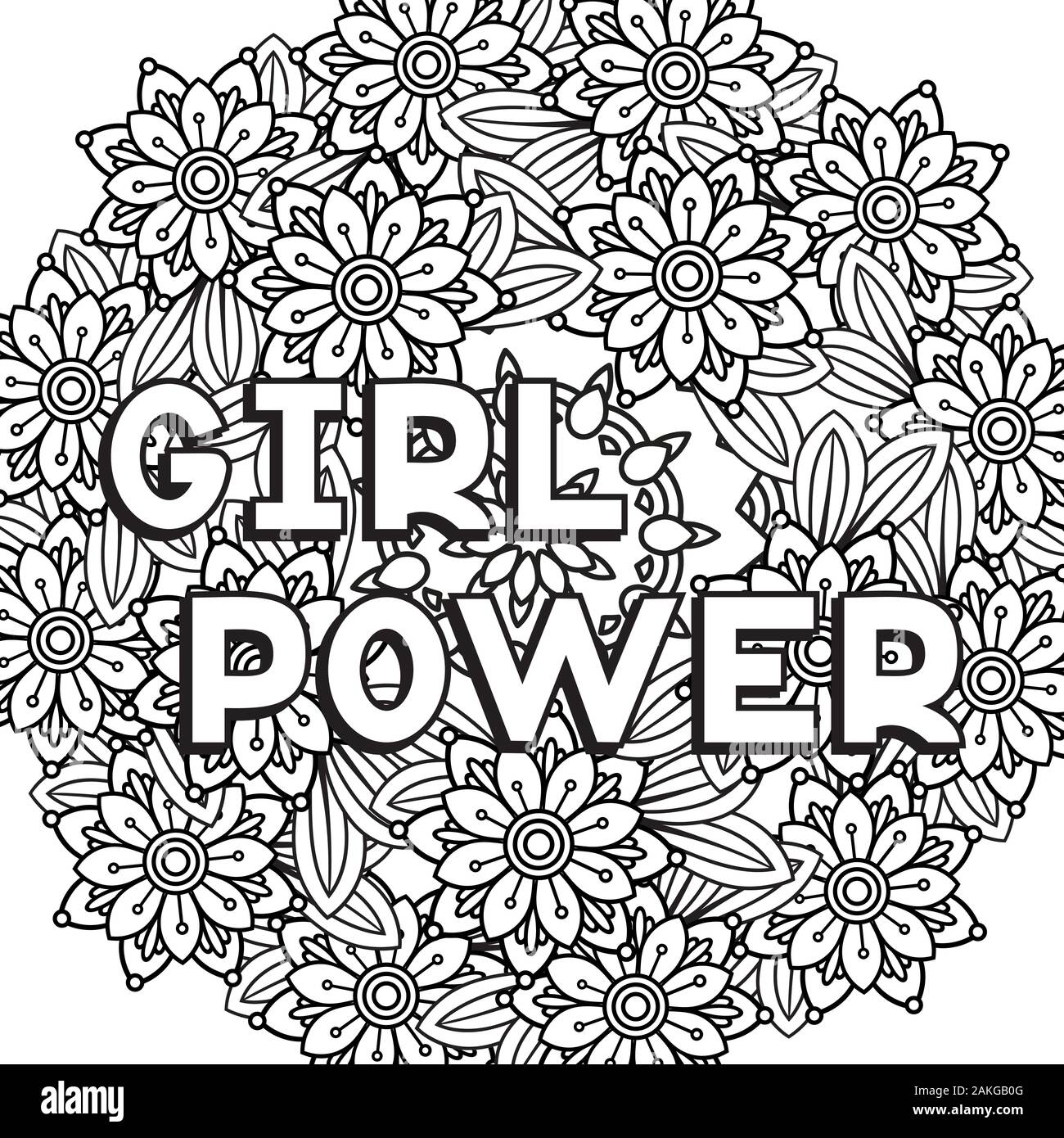 Girl Power frase. Il femminismo preventivo e la donna lo slogan motivazionale. Isolato su sfondo bianco. Bianco e nero illustrazione vettoriale. Ideale per la colorazione di pagina Illustrazione Vettoriale