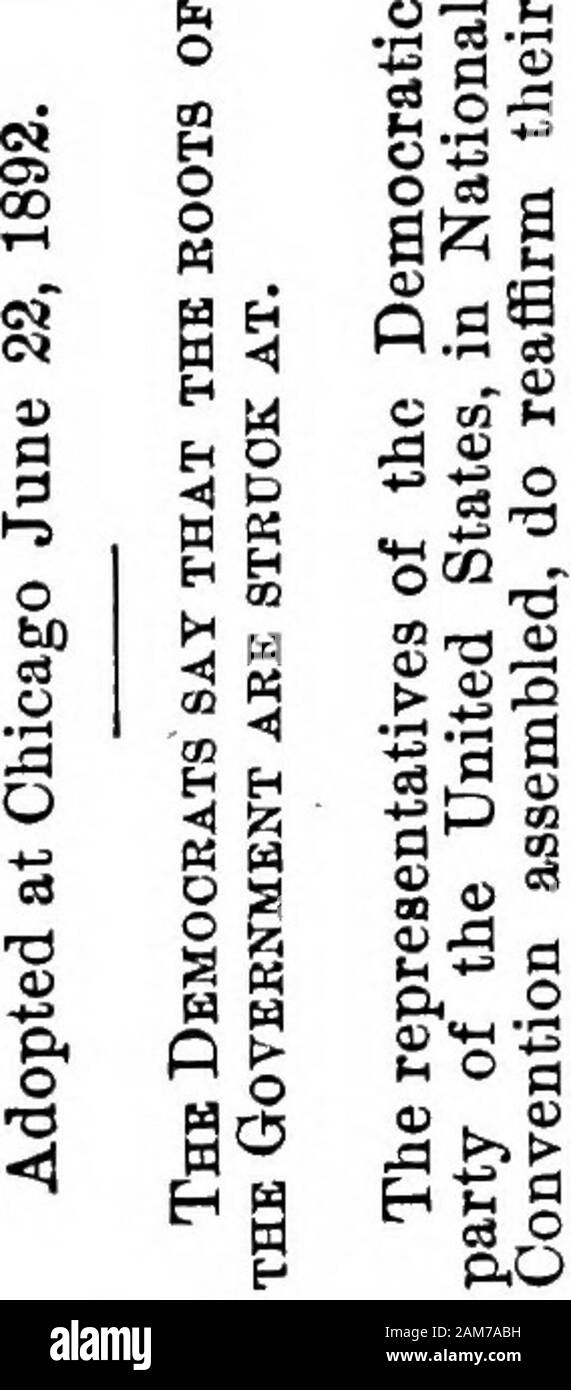 La campagna repubblicana libro di testo per 1892Protezione, reciprocità e dollari di pari valore . Obiettivi del vecchio soldato. Sempre memore del servizio e del sacrificio dei menwhosaved la vita della nazione, ci impegniamo nuovamente a theveteran soldati della repubblica un vigile cura e riconosci-nition delle giuste rivendicazioni su una grata di persone. XVII. HARRISONS AMMINISTRAZIONE. Noi lodiamo il grado, patriottica e thoroughlyAmerican amministrazione del Presidente Harrison. Underit il paese ha goduto reinarkahle pro-perity, e la dignità e l' onore della nazione a homeand all'estero sono state fedelmente principali Foto Stock