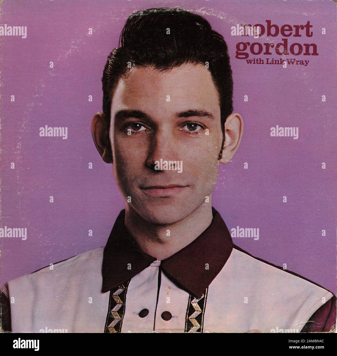 Robert Gordon Con link Wray - Classic album in vinile vintage Foto Stock Robert Gordon Con link Wray - Classic album in vinile vintage Foto Stock