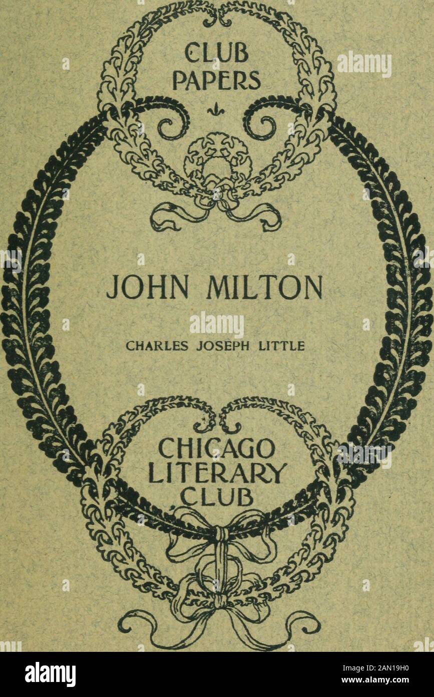 John Milton; un documento letto prima del club letterario di Chicago, lunedì sera, 7 dicembre 1908 . Mar S 190d LE[v1y09. Deacidificato con Il Bookkeeper Process.Neutralizzante: Magnesio OxideTreatment Data: Marzo 2009 PreservationTechnologies LEADER MONDIALE NELLA CONSERVAZIONE DELLE COLLEZIONI 111 Thomson Park DriveCranberry Township, PA 16066(724)779-2111 Foto Stock