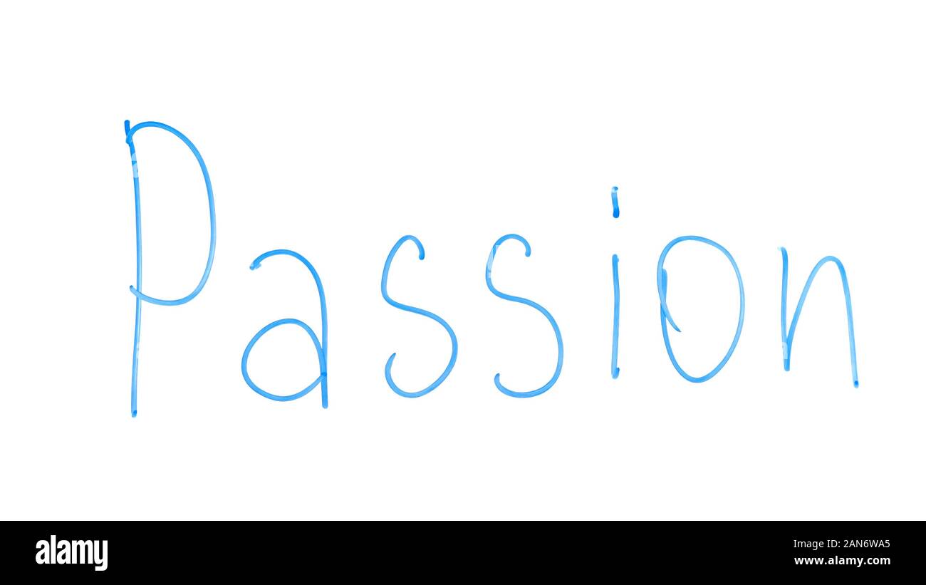 Passione parola scritta su vetro, forte emozione, desiderio di fare ciò che vi piace Foto Stock