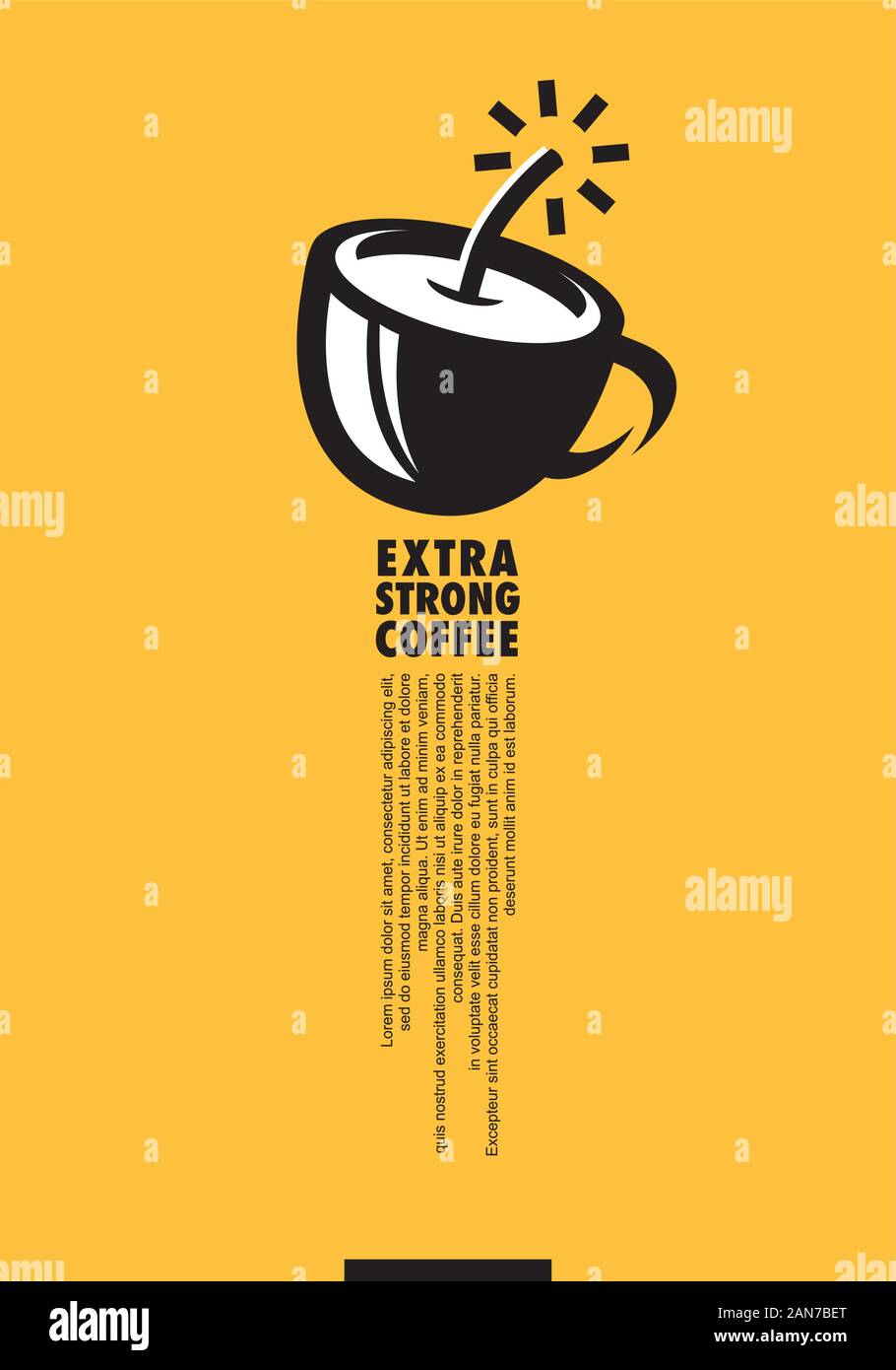 Extra forte caffè creative minimal design poster con la tazza di caffè e la dinamite simbolo. Annuncio artistico concetto per bevande calde amanti. Illustrazione Vettoriale Illustrazione Vettoriale