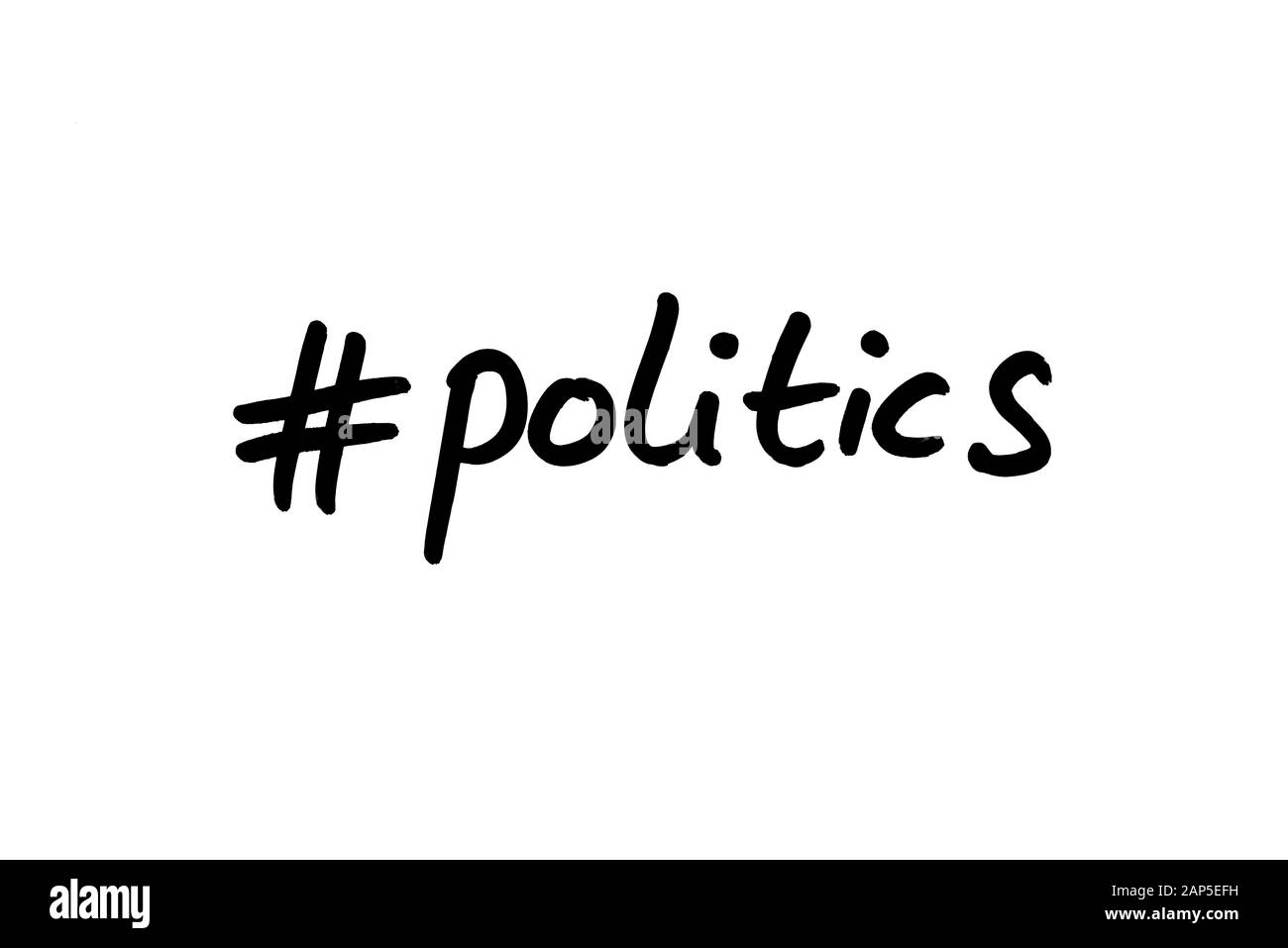 #Politica scritta a mano su uno sfondo bianco. Foto Stock