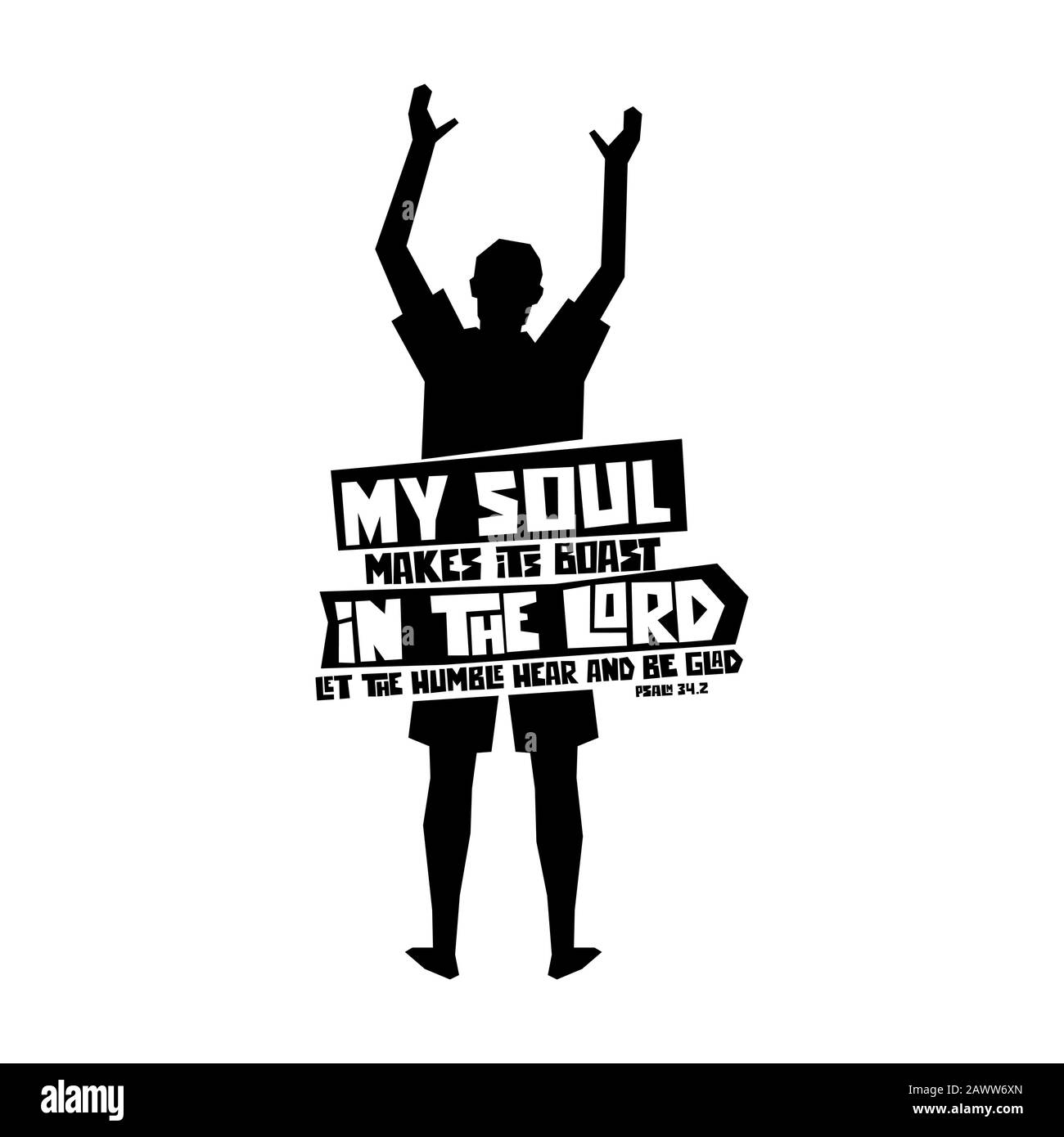 Tipografia cristiana, scritta e illustrazione. La mia anima fa il suo vanto nel Signore Illustrazione Vettoriale Tipografia cristiana, scritta e illustrazione. La mia anima fa il suo vanto nel Signore Illustrazione Vettoriale