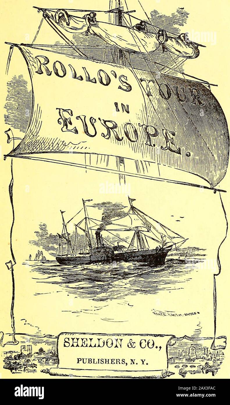 Rollo a Napoli . ROLLO A NAPOLI, DI JACOB ABBOTT. New YORK: 8HELDON & CO., 677 BROADWAY^ E 214 & 216 MERCER ST., Grand Cbntkai Hotel. Inserito secondo la legge del Congresso, nel 1858, da JACOB ABBOTT, presso l'ufficio Clerks del Tribunale distrettuale del Distretto di massa-chusetts. SOMMARIO. CHAPT3R PAGINA I. il Vetturino, ..... 13 II. Contratti e accordi, 37 III. Il Viaggio, . 57 IV. Situazione di Napoli, .... 76 V. Pianificazione dell'Ascensione, . 91 VI. Andando su, ...... 106 VII Il Vertice, ..... 131 VIII. Pompei, ..... o 157 IX. Il Museo, ..... 174 X. le Strade, Foto Stock