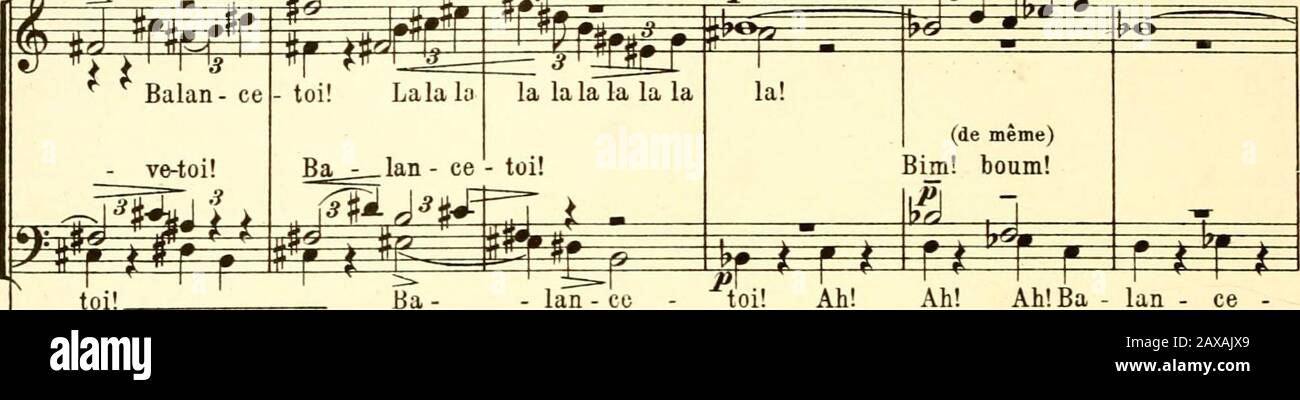 Scemo : drae lyrique en trois actes et cinq tableaux . Bim! boum! BIM boum bim (Des groupies sortent en dansant. Dautres revivennent, ou dansent sur la Place, devant les portes de la maison.) boom Bim boum! Chante etdansesans ces -. (Peu à peu tout le monde danse, Giovann rit.) toi! Ah! Ah! Ah!Ba - lan - ce3 3 ^^ rf ^^ fij3f^ fri e>^ Ml: ^ :fei, éHè J}VH V^ ^ w if. Qi^f^iyts animez légèremeni j> 1^ i [^^p J i- ^ Danse et chan - te! PP Chante ETP^f. 3 ^m dan - se m ^r t , t ^^^ Lê ï boum! La Chan - te! se,danse tou - le nostre! Pen - che - toi..y Chante en-„ Ba- Foto Stock
