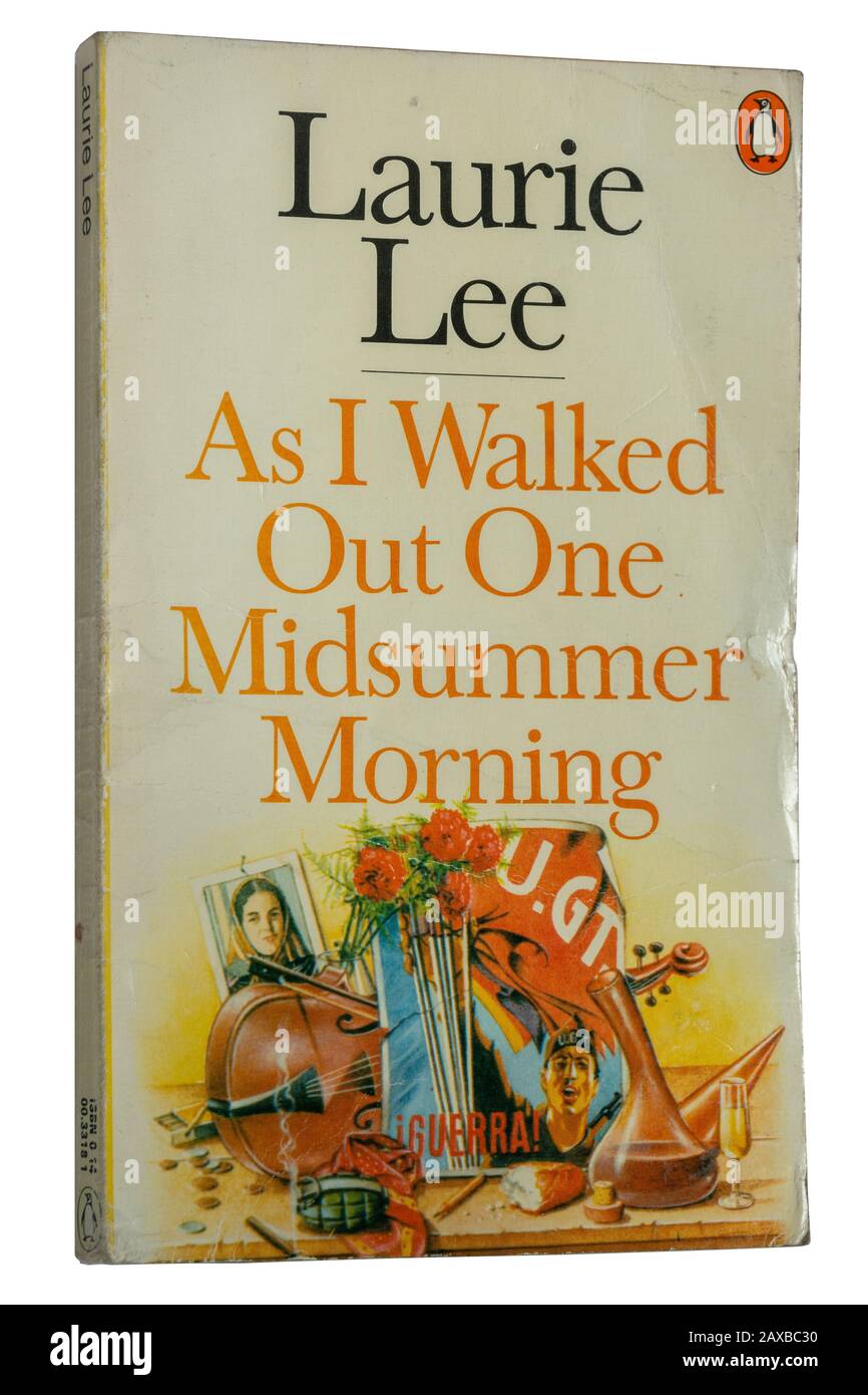 Mentre ho camminato fuori una mattina di metà estate, un'autobiografia da Laurie Lee, libro cartaceo Foto Stock