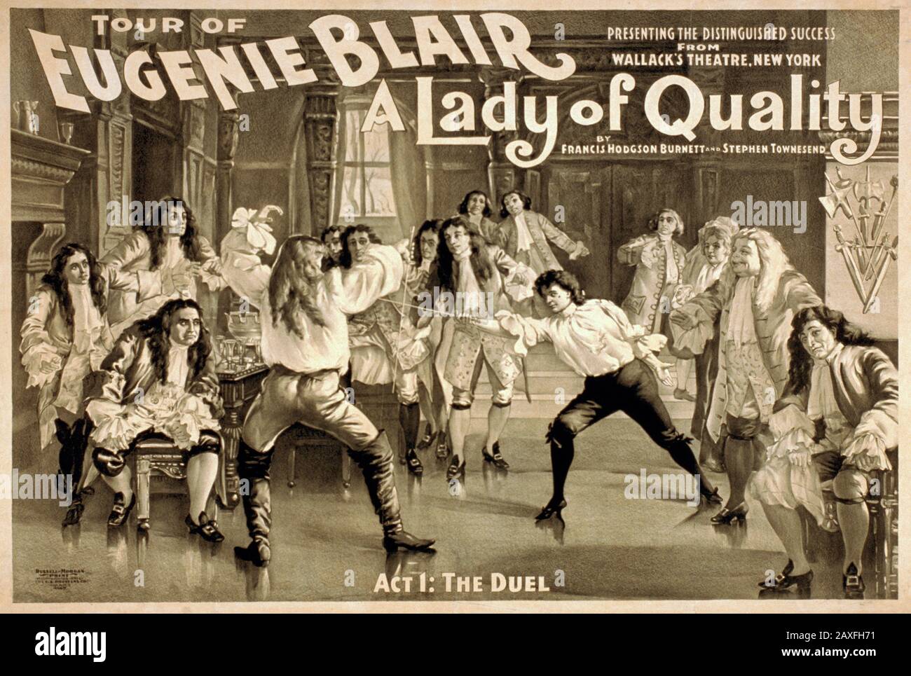 1899 , NEW YORK ,USA : Poster per il tour dell'attrice teatrale Eugenie Blair ( morto nel 1922 ) in ' una signora di qualità ' di Francis Hodgson Burnet e Stephen Townesend. Lo scrittore statunitense E drammaturgo teatrale FRANCES HODGSON BURNET ( 1849 - 1924 ) è meglio conosciuto per le storie dei suoi figli, in particolare per il Giardino Segreto '(1911), ' UNA Piccola principessa '(1905), e ' Little Lord Fauntleroy '(1886) . - LETTERATO - SCRITTORE - LETTERATURA - Letteratura - locandina pubblicità - pubblicazioni' teatrale - BELLE EPOQUE - duello - spada - spada - fioretto - lotta - TEATRO - Teatro - COMMEDIOGR Foto Stock