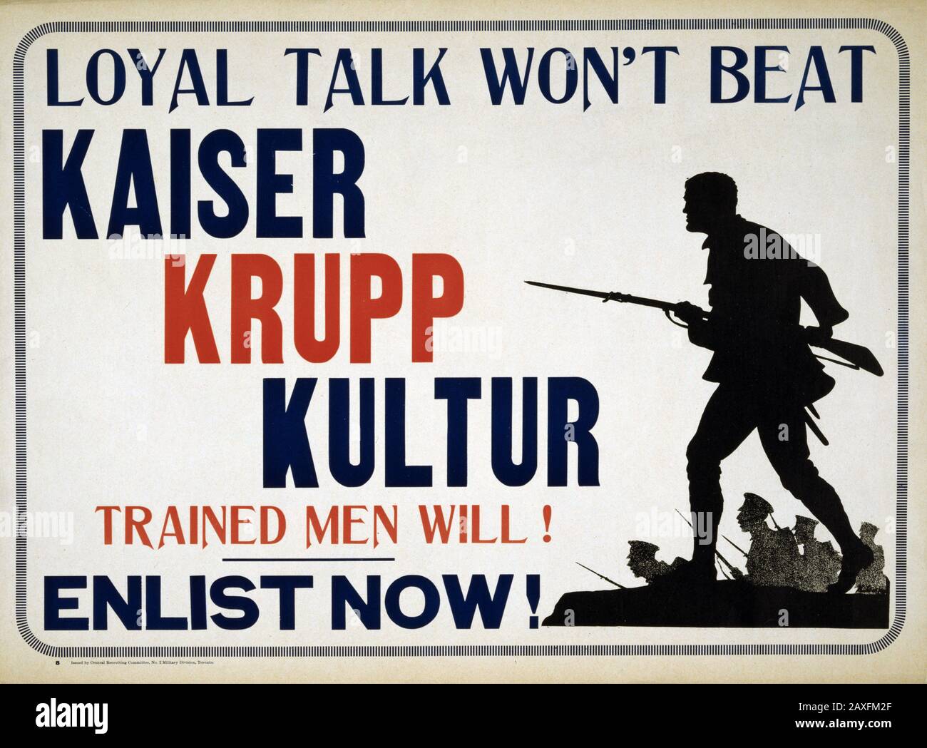 1914 - 1918 ca , Toronto , CANADA : Propaganda manifesto durante LA GRANDE GUERRA ' leale parlare non battere Kaiser Krupp Kulture, uomini addestrati volontà. ENLIST NOW' - PRIMA GUERRA MONDIALE - PRIMA GUERRA MONDIALE - GUERRA MONDIALE - LOCANDINA - ILLUSTRAZIONE - ILLUSTRAZIONE - ARMI - ARMA - ESERCITO KRUPP - ARMA - ARMAMENTATIO - FUCILE - PISTOLA - RECLUTAMENTO TRUPPE - INDUSTRIA - DINASTIA INDUSTRIE - INDUSTRIA INDUSTRIALE - INDUSTRIA INDUSTRIALE - INDUSTRIA INDUSTRIALE - INDUSTRIA INDUSTRIALE - INDUSTRIA - INDUSTRIA - INDUSTRIA - STORIA - FOTO - INDUSTRIA - STORIA - INDUSTRIA - INDUSTRIA - INDUSTRIA - INDUSTRIA INDUSTRIA BELLICA ---- ARCHIVIO GBB Foto Stock