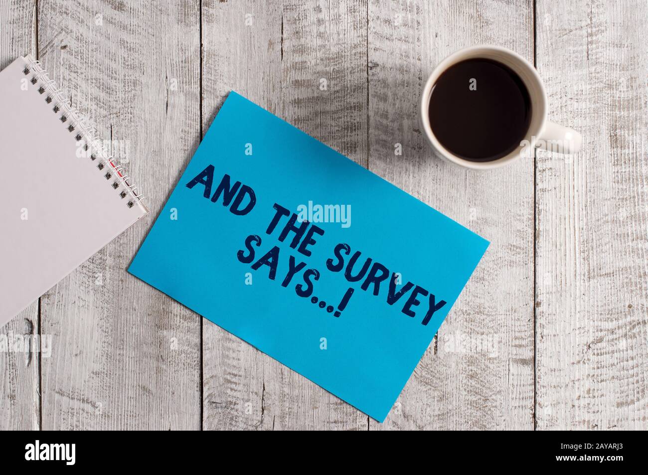 Word writing text And The Survey Says. Business concept for written spoken results of short quiz or exam on internet. Foto Stock