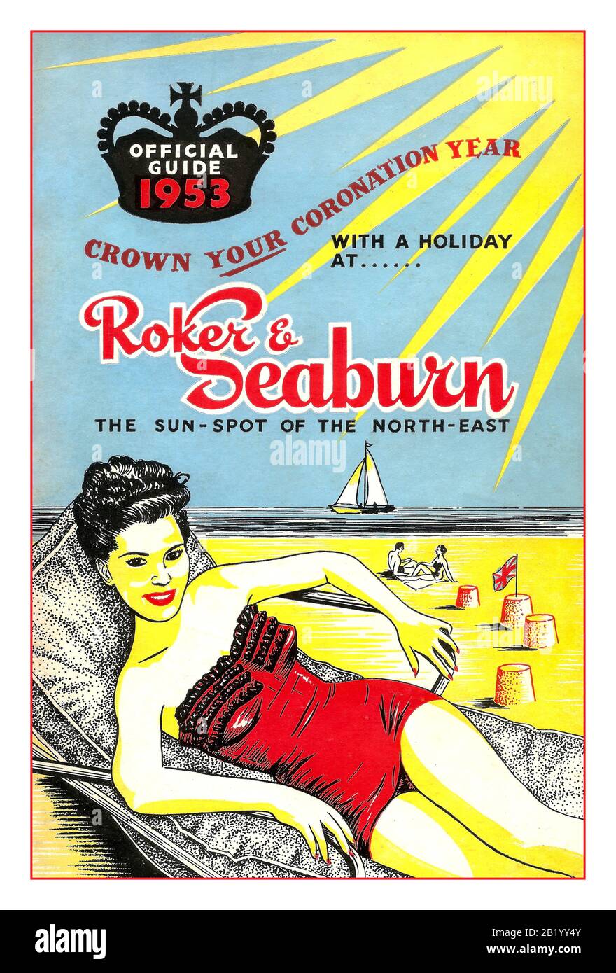 Vintage 1953 Official Guide Travel By Train Poster in Coronation Year to Roker & Seaburn Beach,' il punto di sole del poster ferroviario di viaggio d'epoca della costa orientale del Regno Unito. "Corona il tuo anno dell'incoronazione con una vacanza a Roker & Seaburn Foto Stock