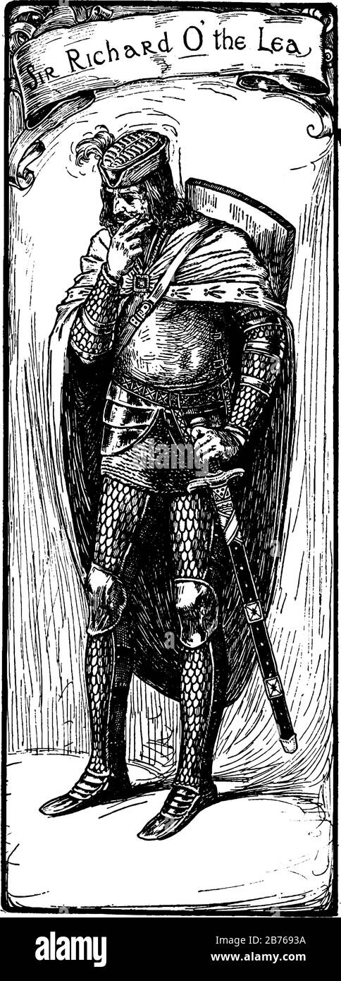 Sir Richard o' The Lea, questa foto mostra un uomo in uniforme d'armatura che guarda verso il basso verso il suolo, disegno di linea vintage o illustrazione di incisione Illustrazione Vettoriale