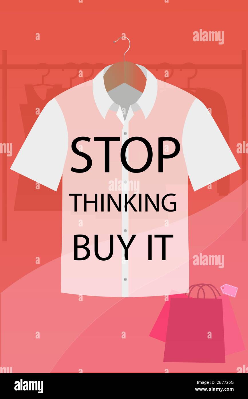 Vettore di camicia su un appendiabiti con scrittura stop pensare acquistare Illustrazione Vettoriale