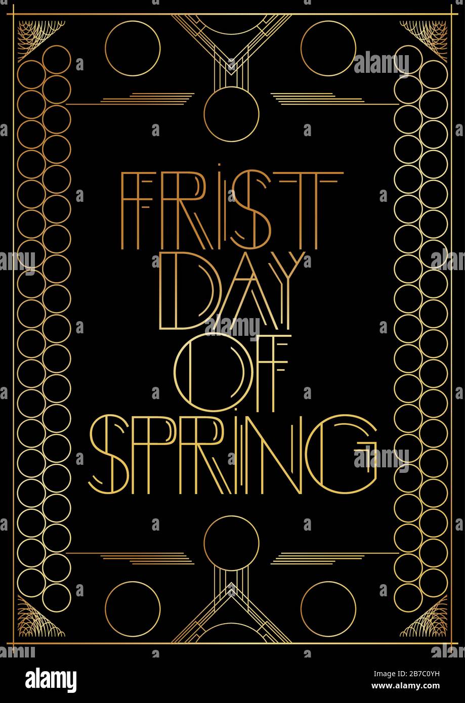 Art Deco Primo giorno di primavera testo. Biglietto d'auguri decorativo d'oro, cartello con lettere d'epoca. Illustrazione Vettoriale