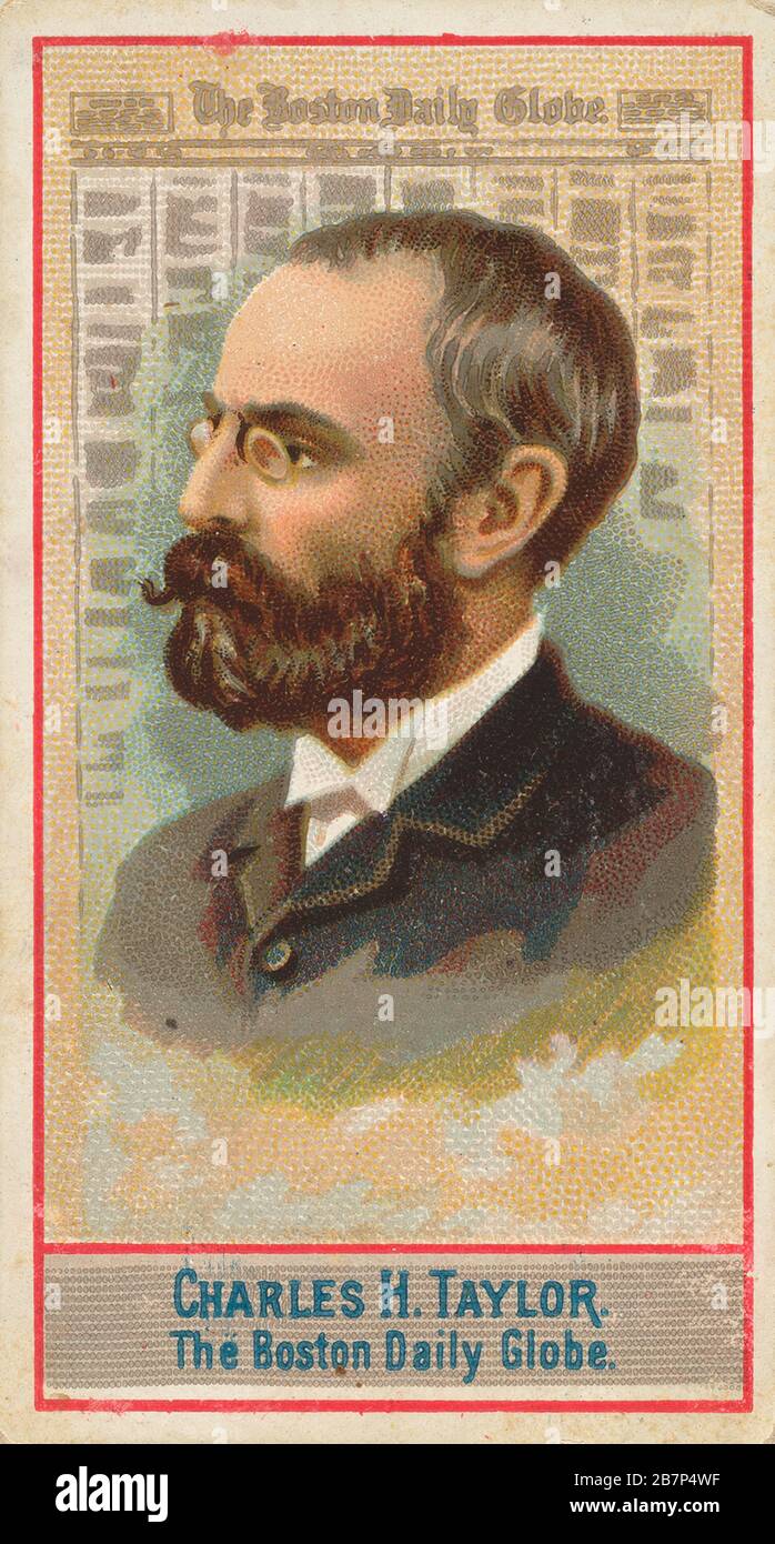 Charles H. Taylor, The Boston Daily Globe, della serie americana di editori (N1) per Allen &amp; Ginter Cigarettes Brands, 1887. Foto Stock