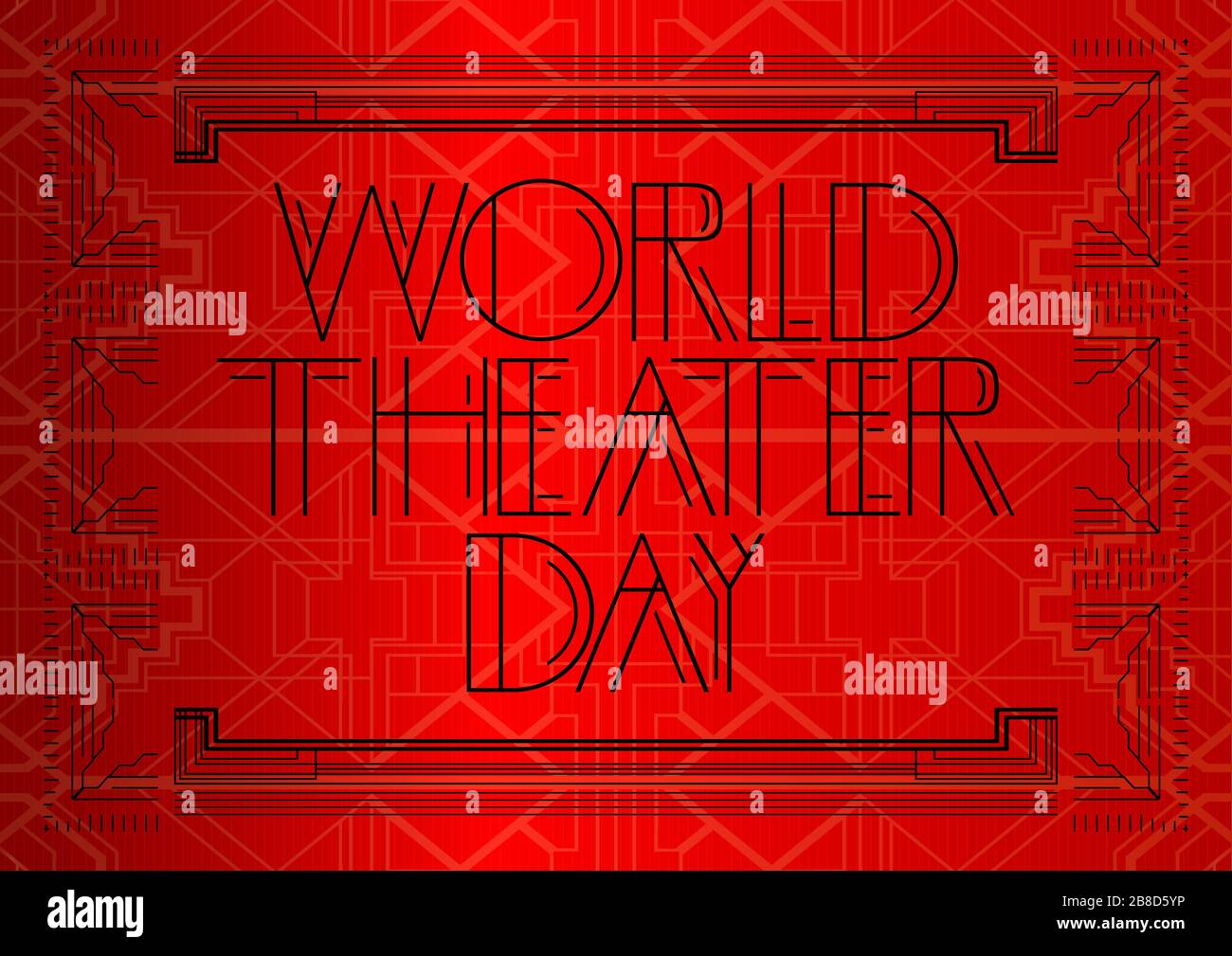 Art Deco World Theatre Day (festa del 27 marzo) testo. Biglietto decorativo rosso e nero, cartello con lettere vintage. Illustrazione Vettoriale